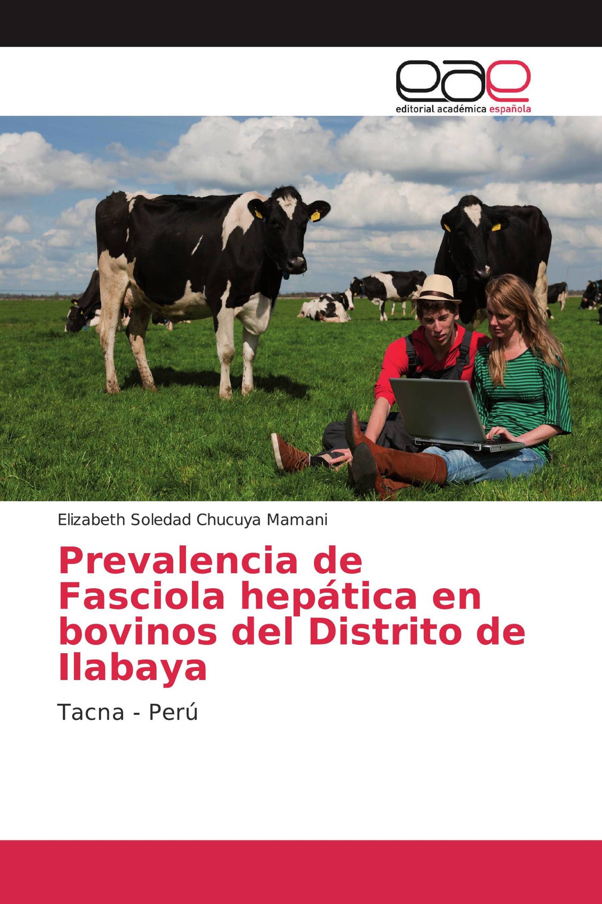 Prevalencia de Fasciola hepática en bovinos del Distrito de Ilabaya