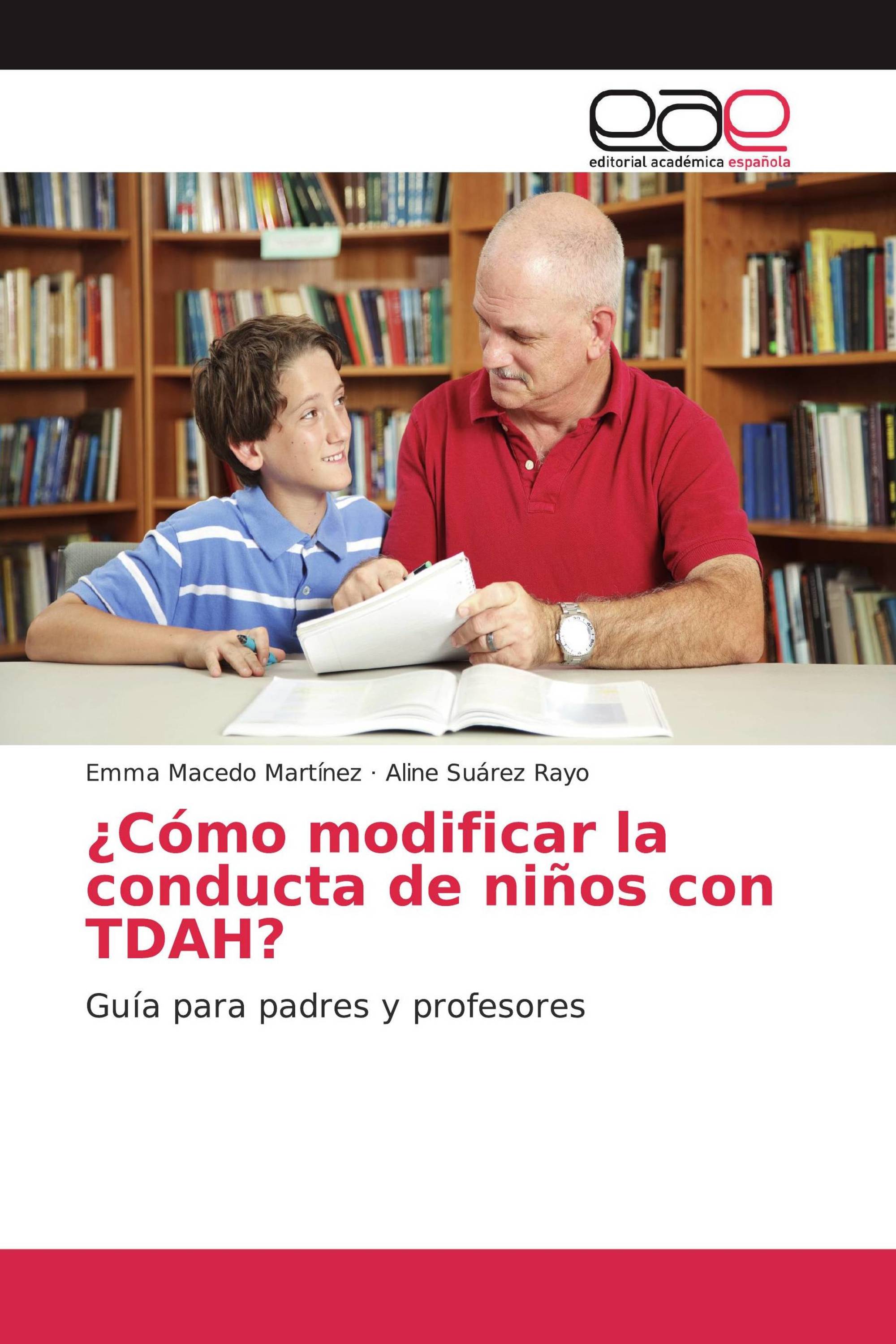 ¿Cómo modificar la conducta de niños con TDAH?