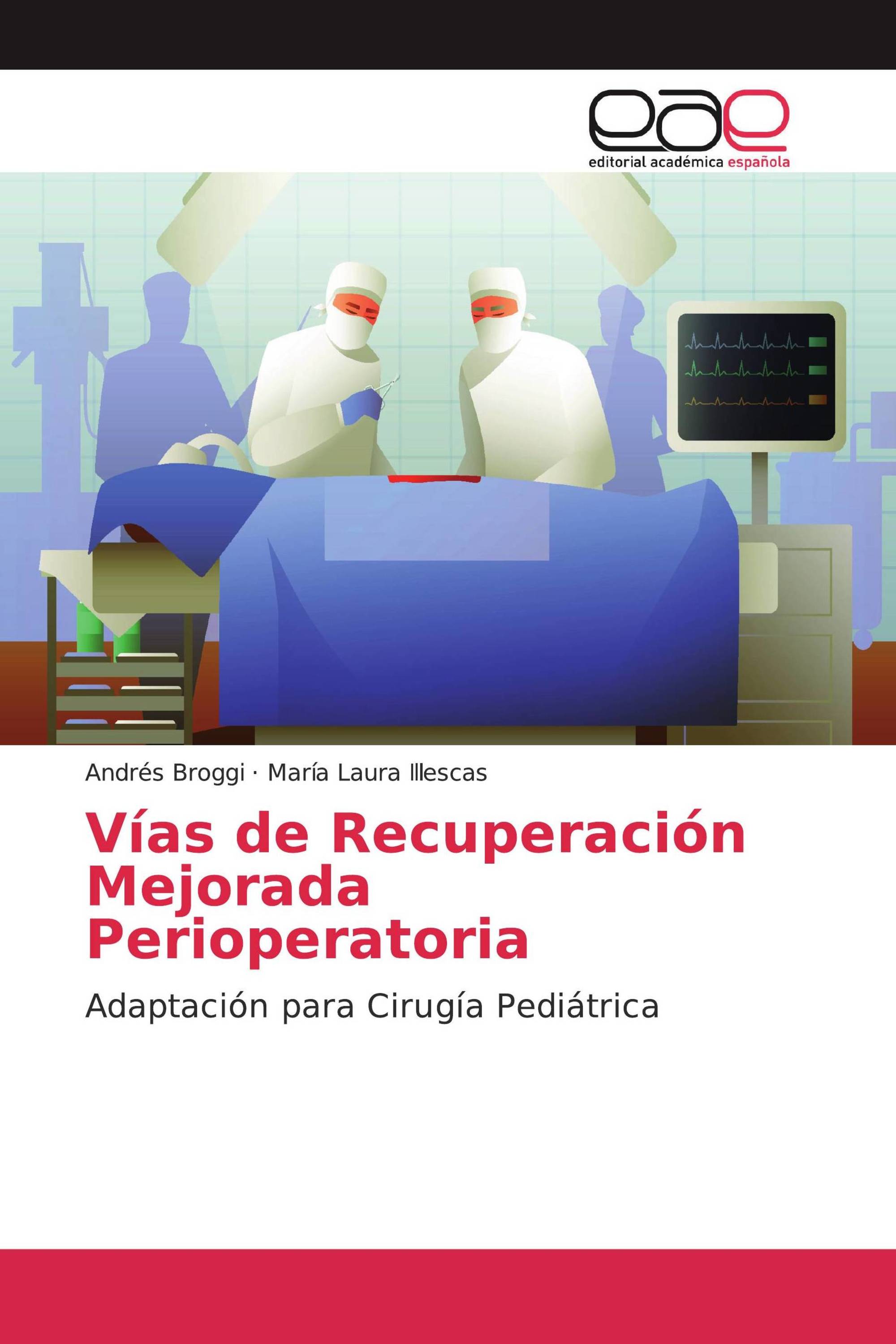 Vías de Recuperación Mejorada Perioperatoria