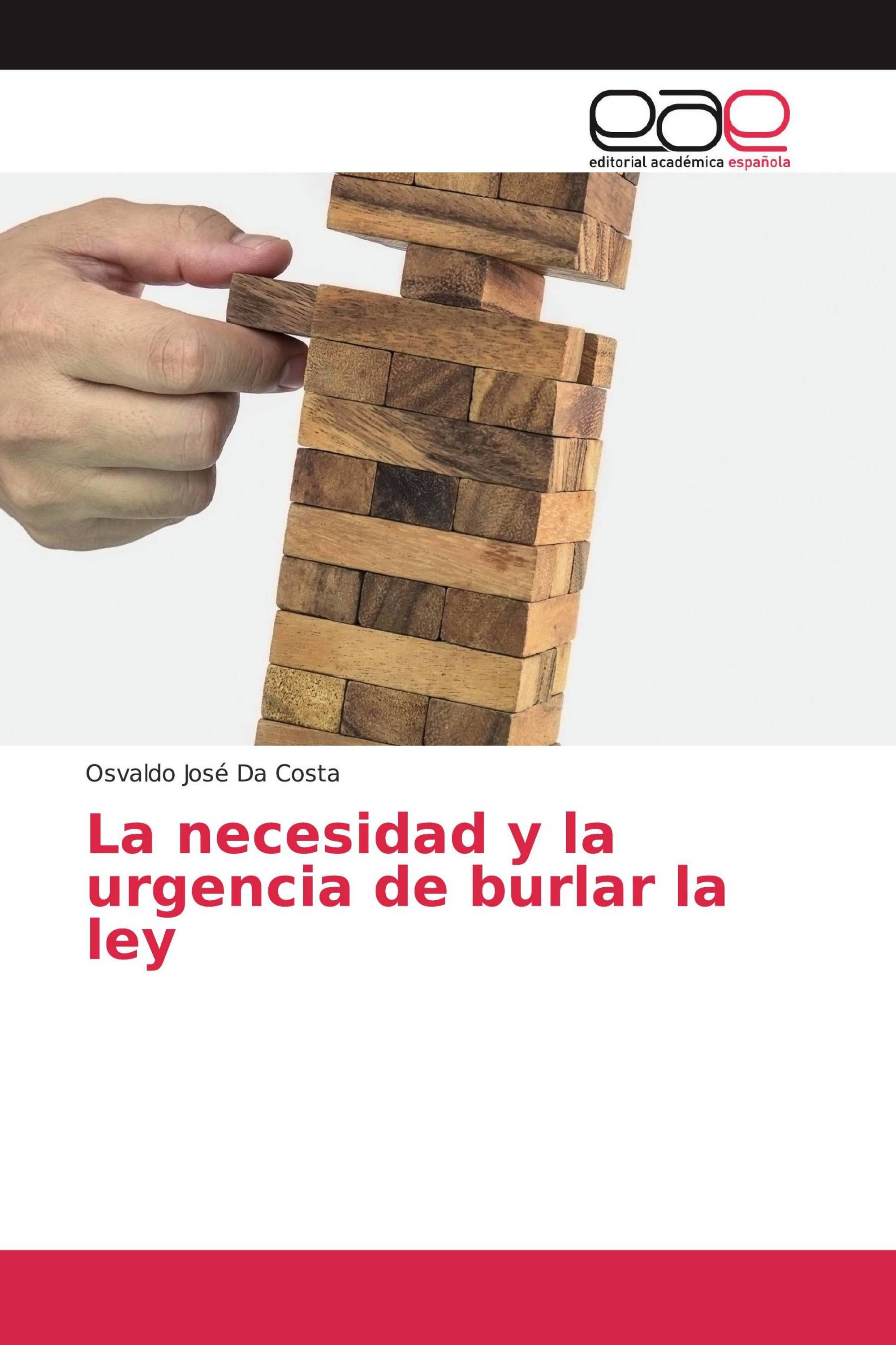 La necesidad y la urgencia de burlar la ley