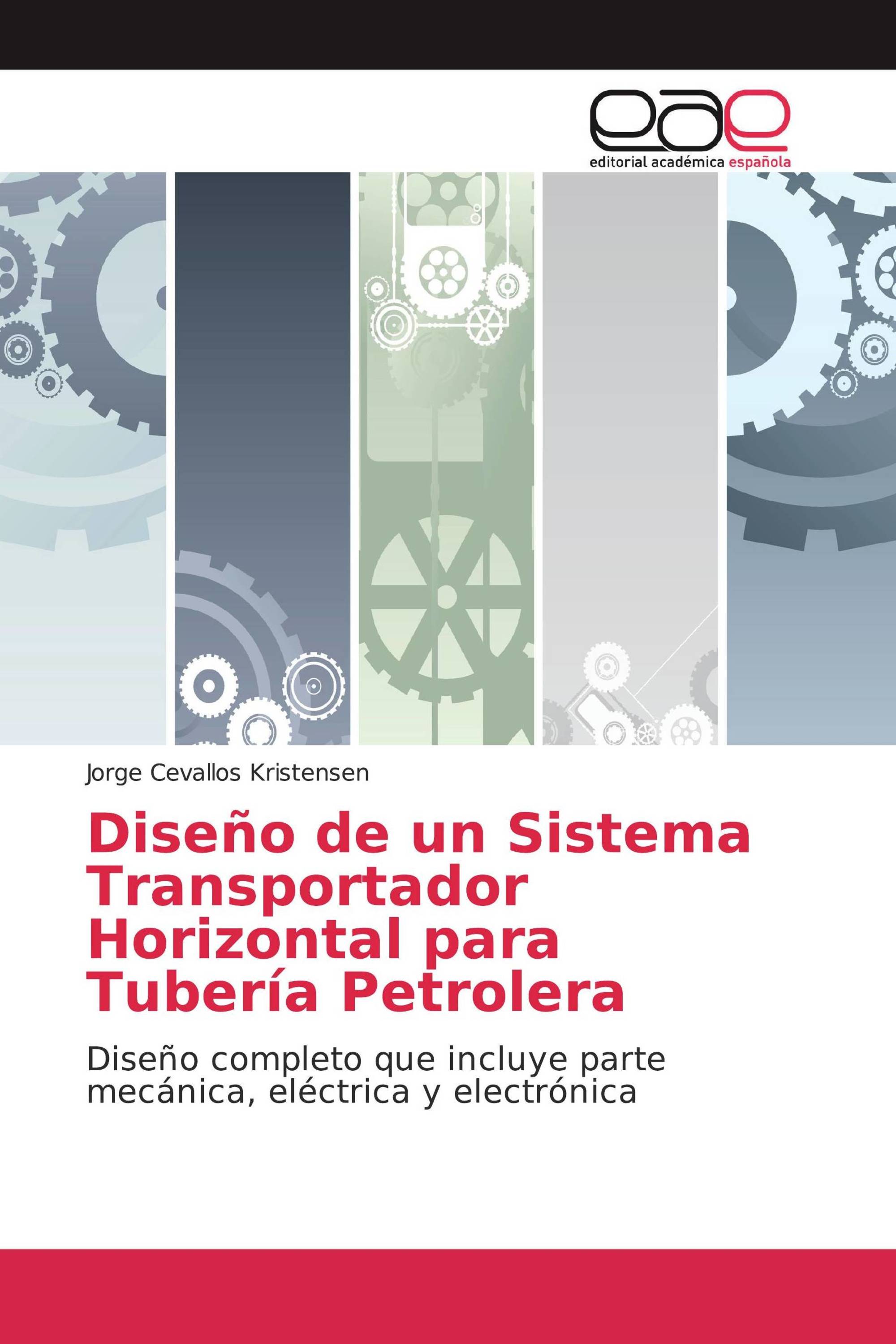 Diseño de un Sistema Transportador Horizontal para Tubería Petrolera