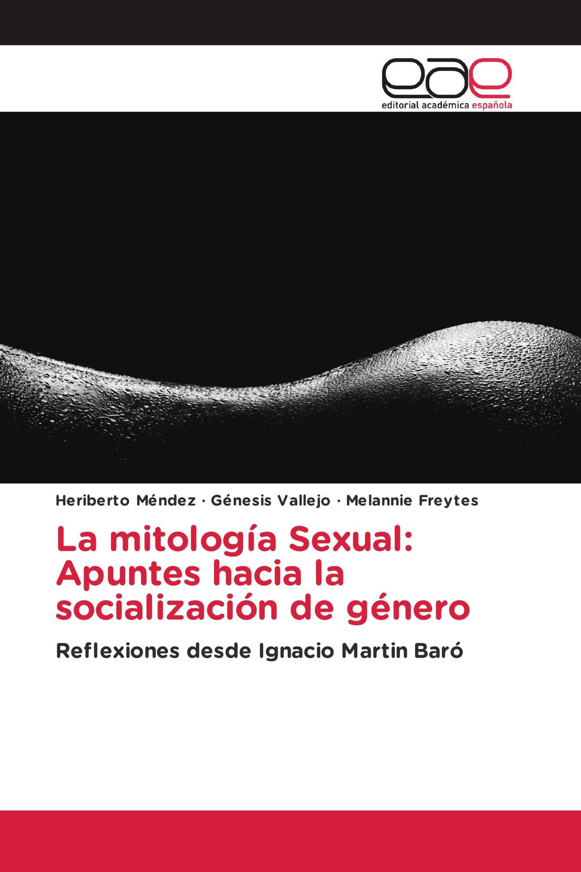 La mitología Sexual: Apuntes hacia la socialización de género