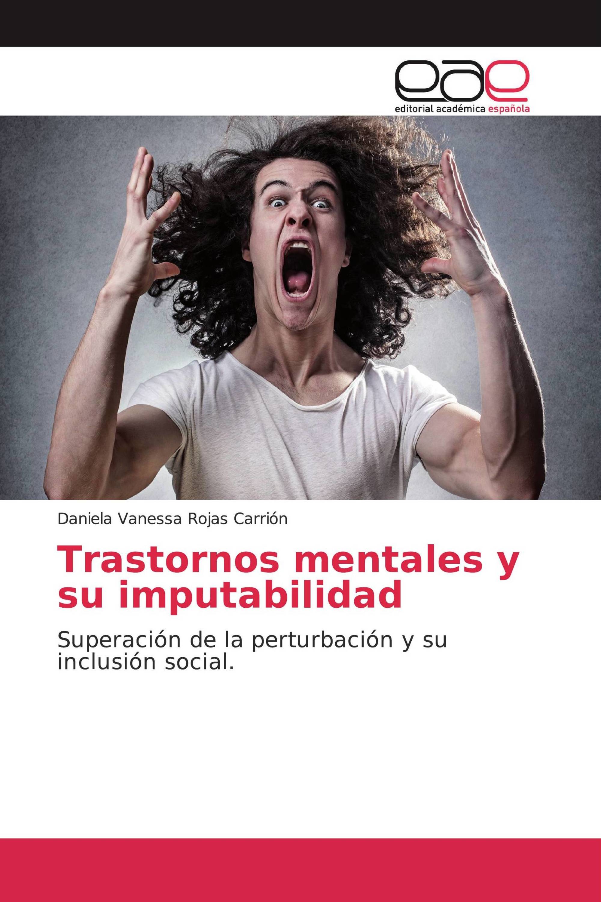 Trastornos mentales y su imputabilidad