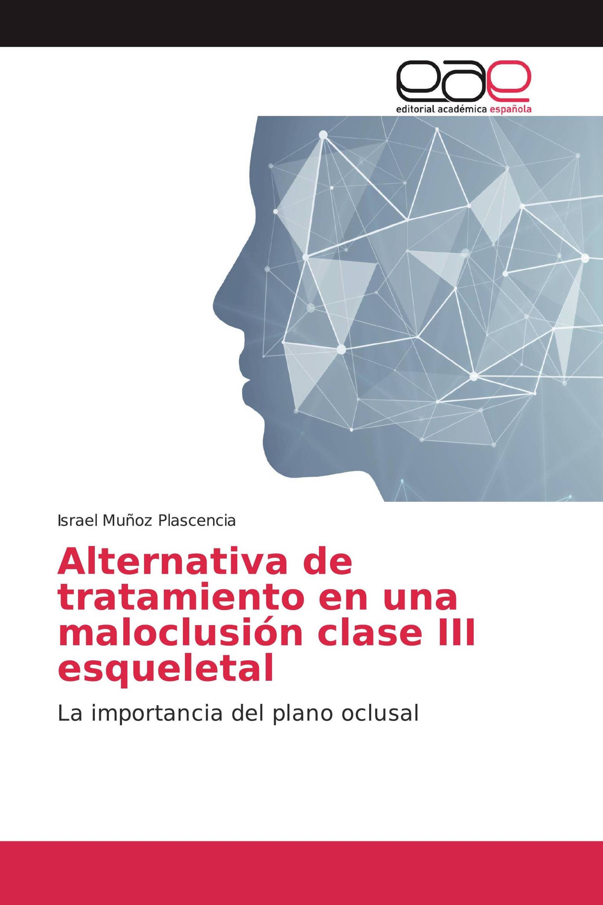 Alternativa de tratamiento en una maloclusión clase III esqueletal