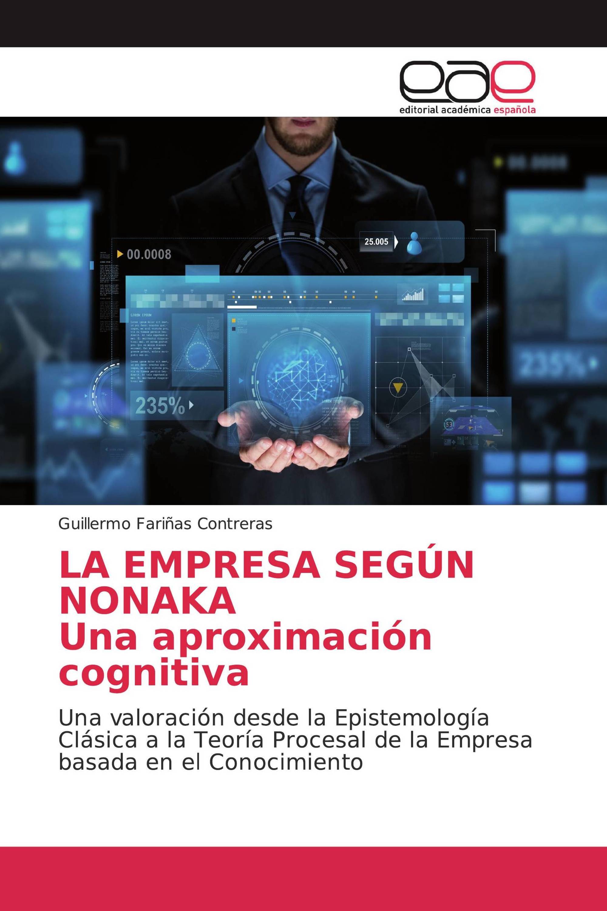 LA EMPRESA SEGÚN NONAKA Una aproximación cognitiva