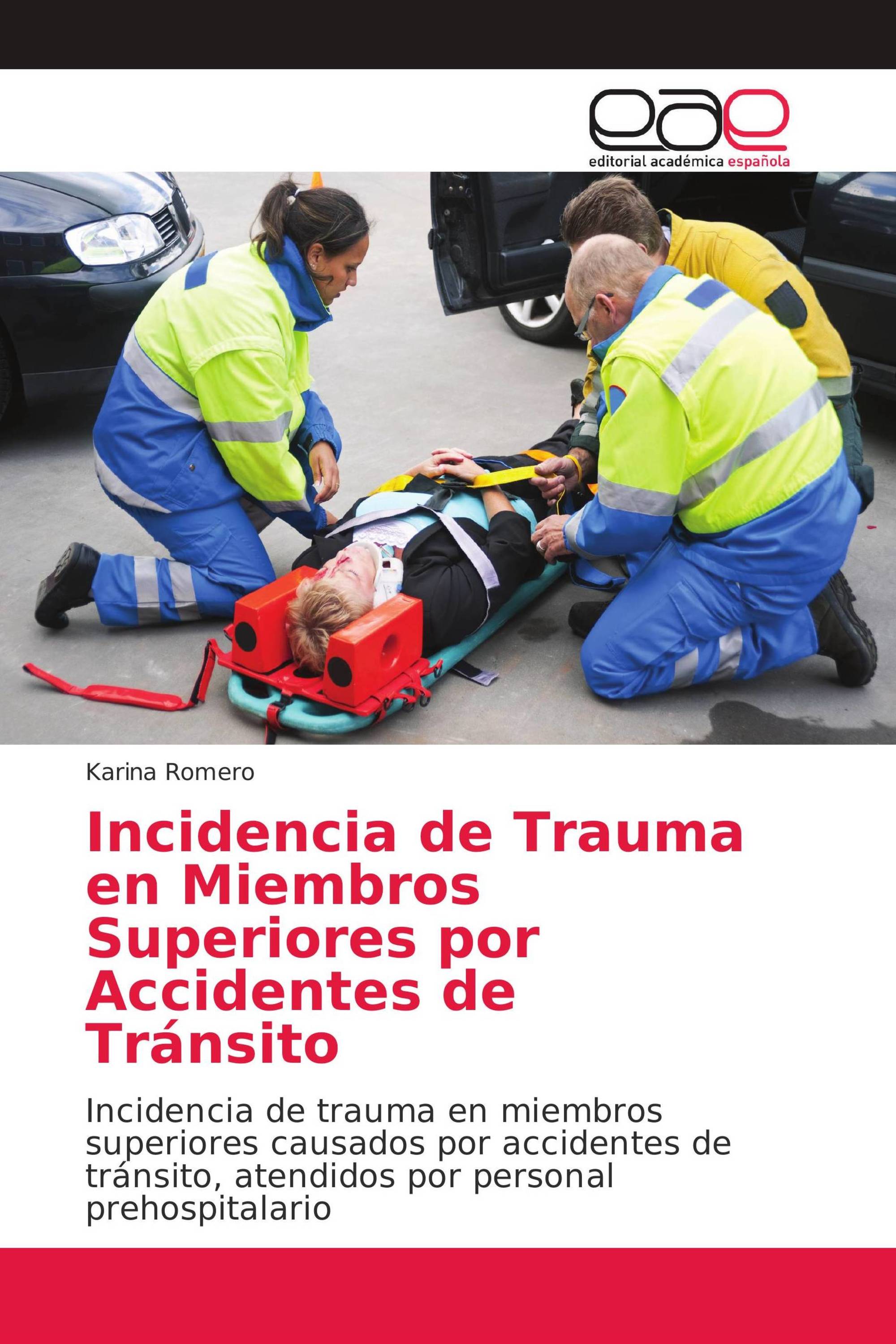 Incidencia de Trauma en Miembros Superiores por Accidentes de Tránsito