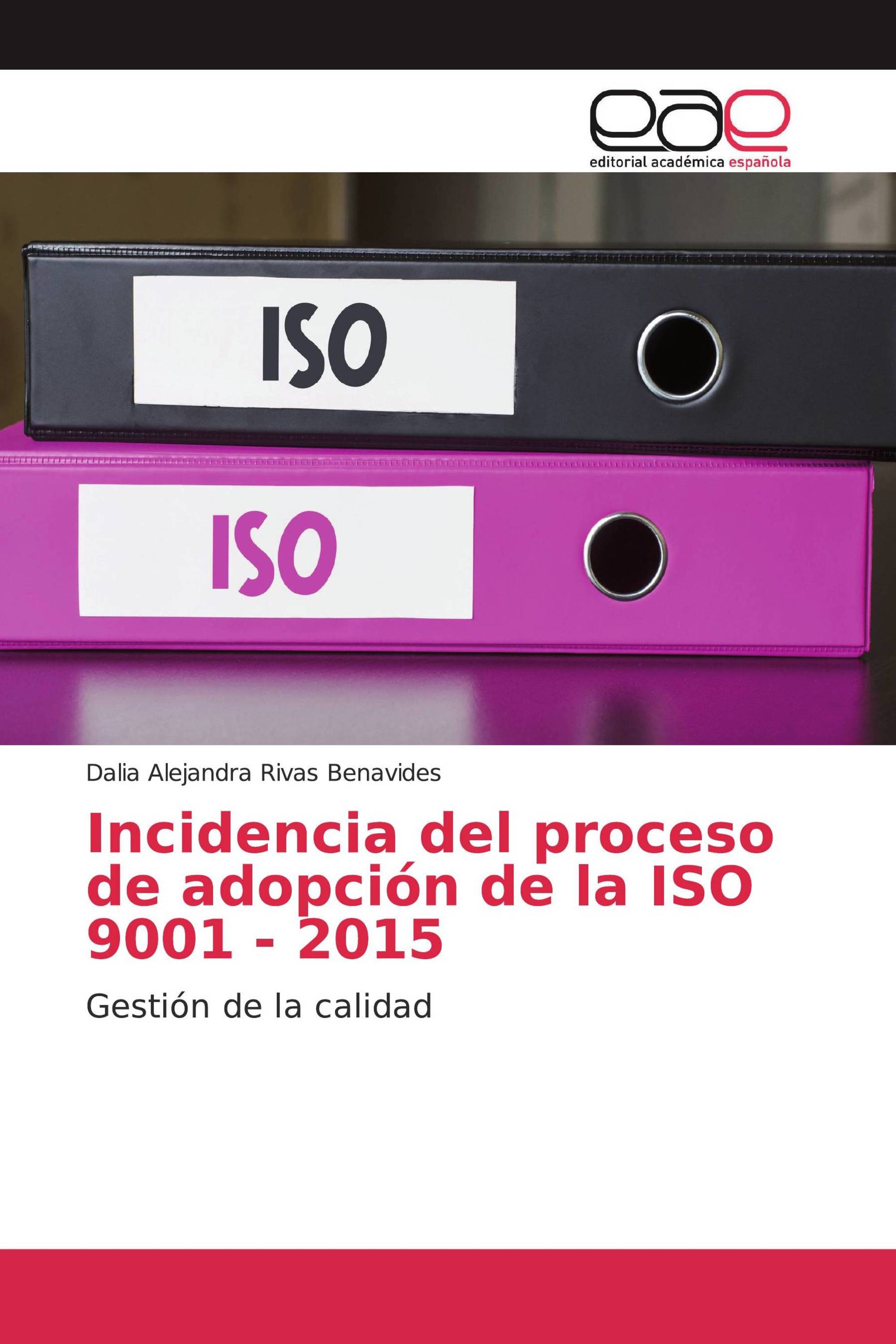 Incidencia del proceso de adopción de la ISO 9001 - 2015