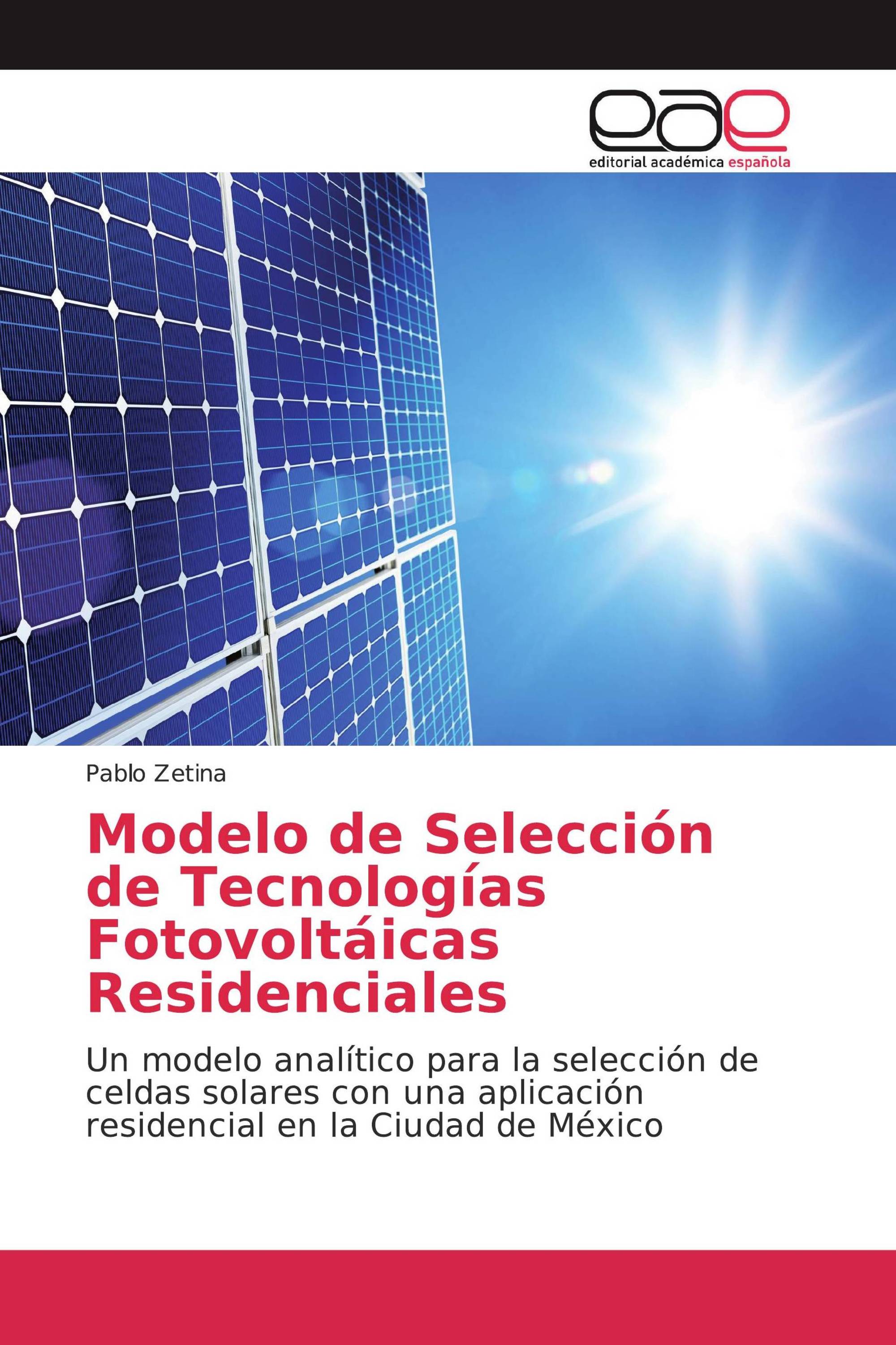 Modelo de Selección de Tecnologías Fotovoltáicas Residenciales