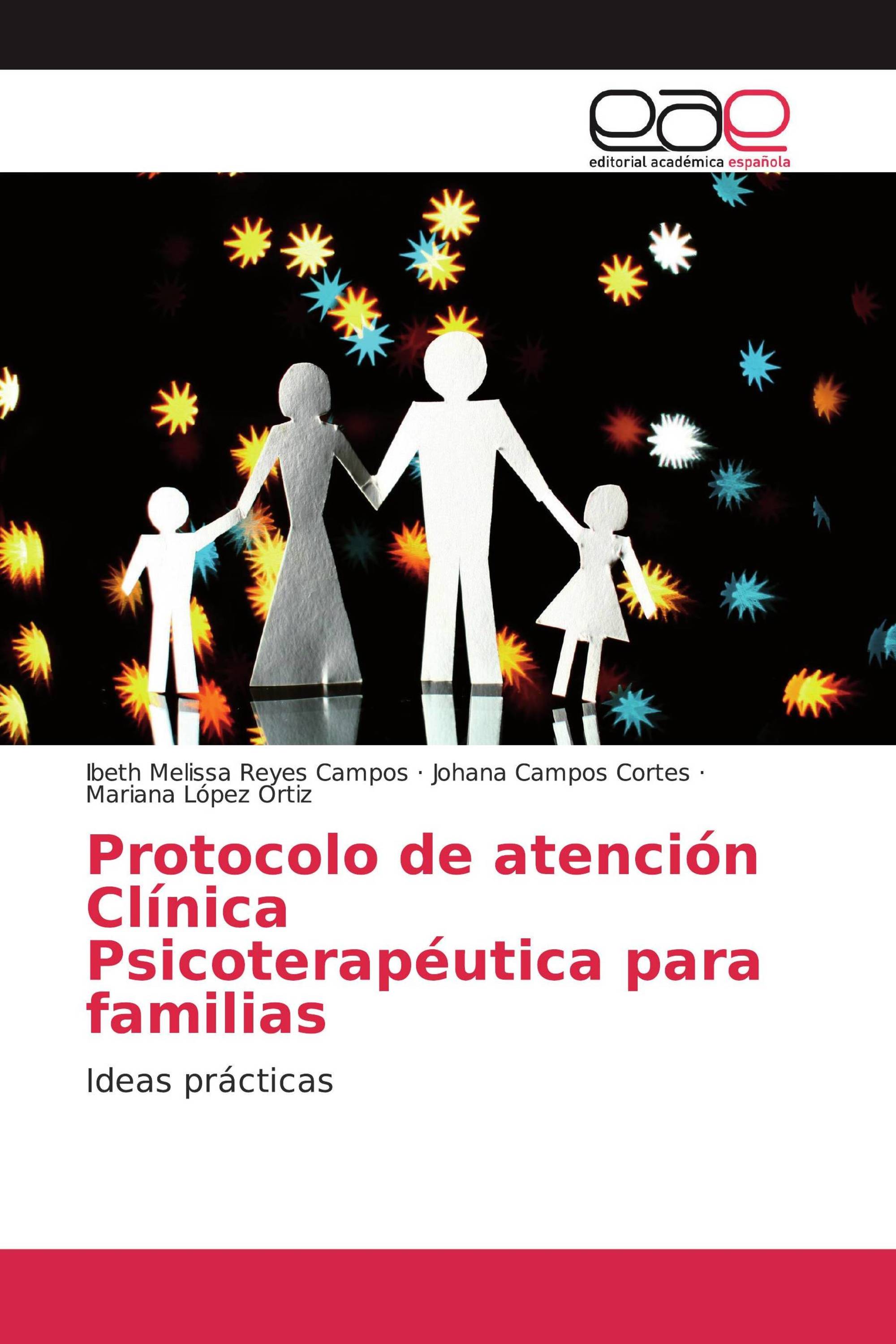 Protocolo de atención Clínica Psicoterapéutica para familias