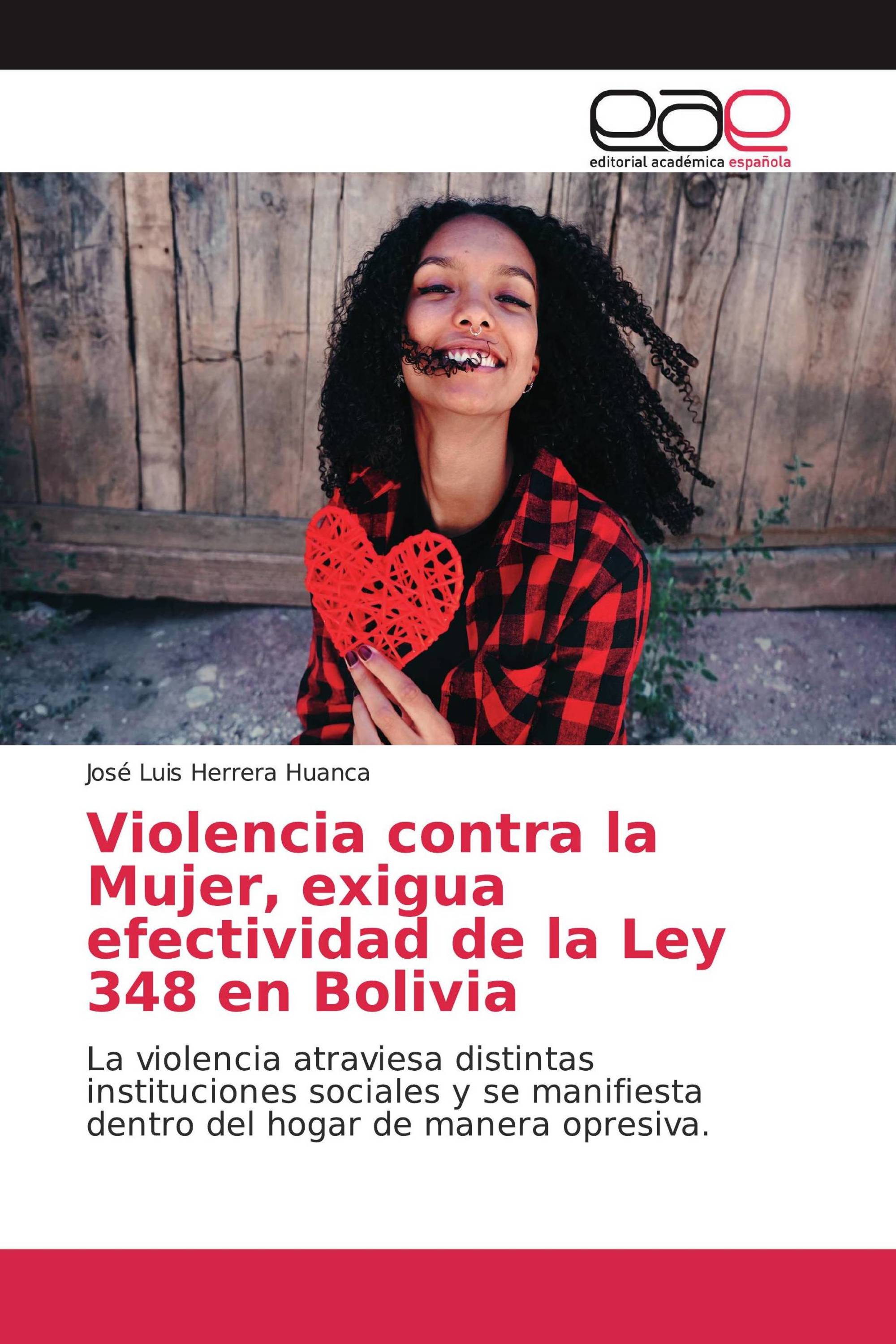 Violencia contra la Mujer, exigua efectividad de la Ley 348 en Bolivia