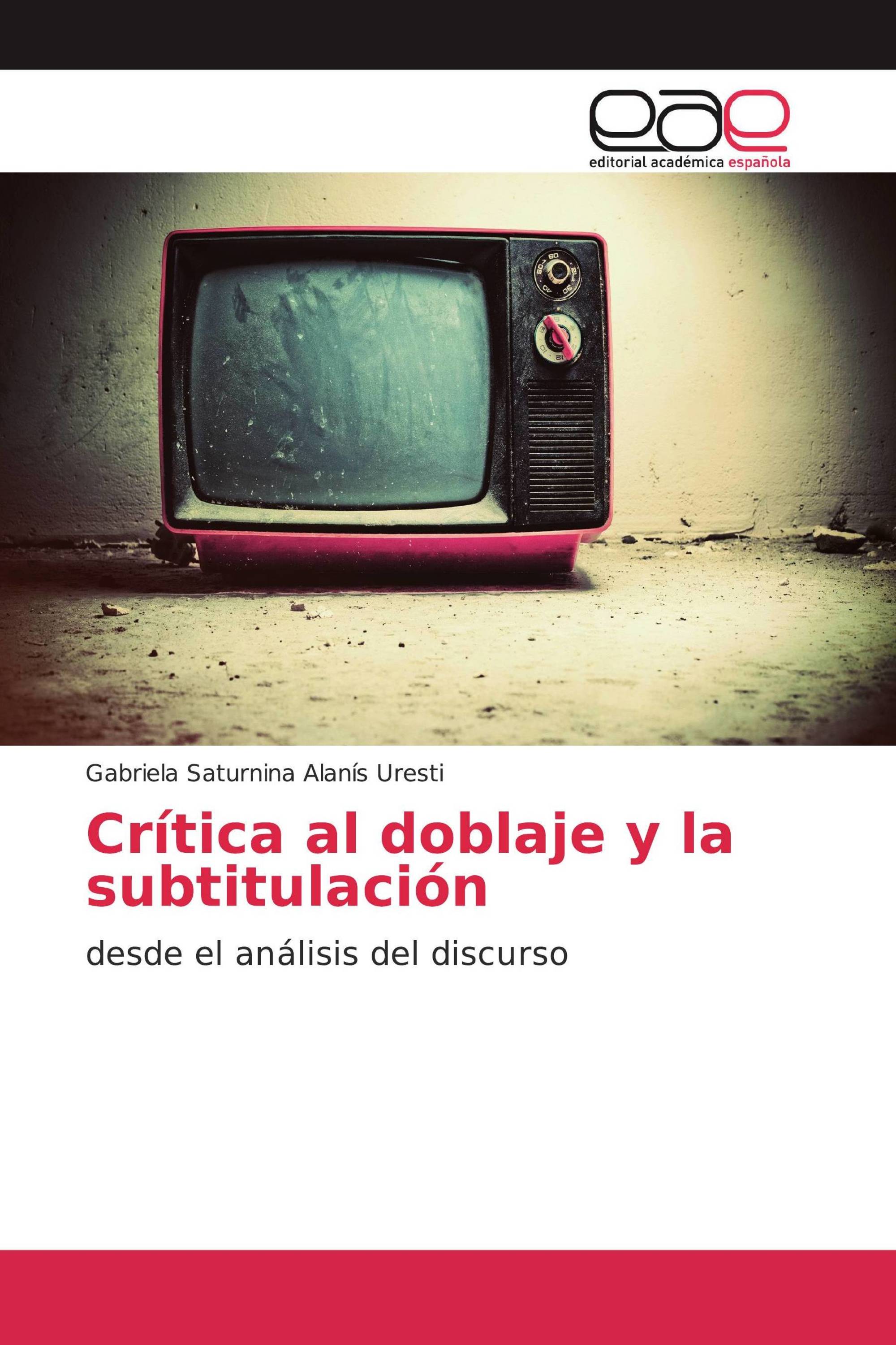 Crítica al doblaje y la subtitulación