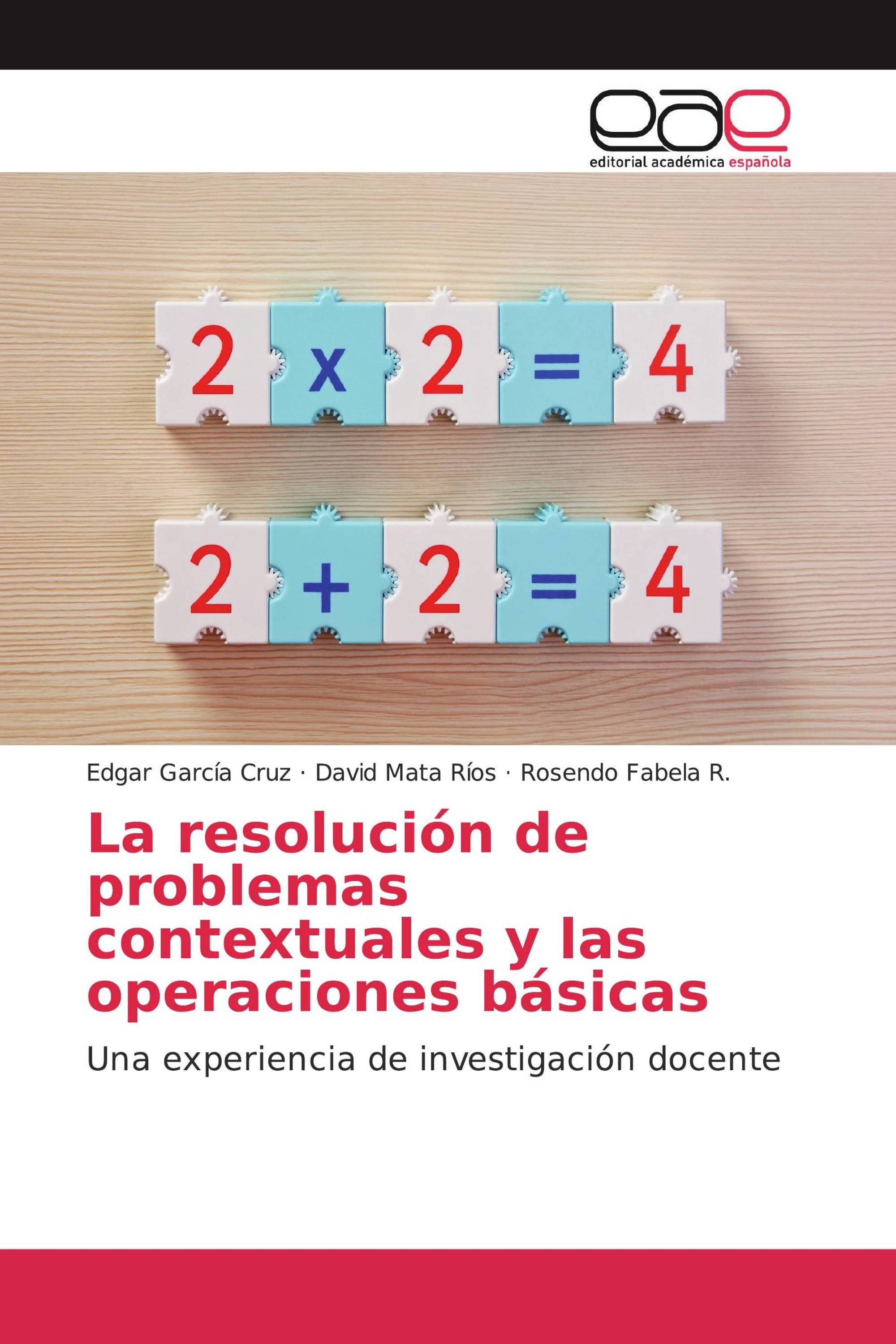 La resolución de problemas contextuales y las operaciones básicas