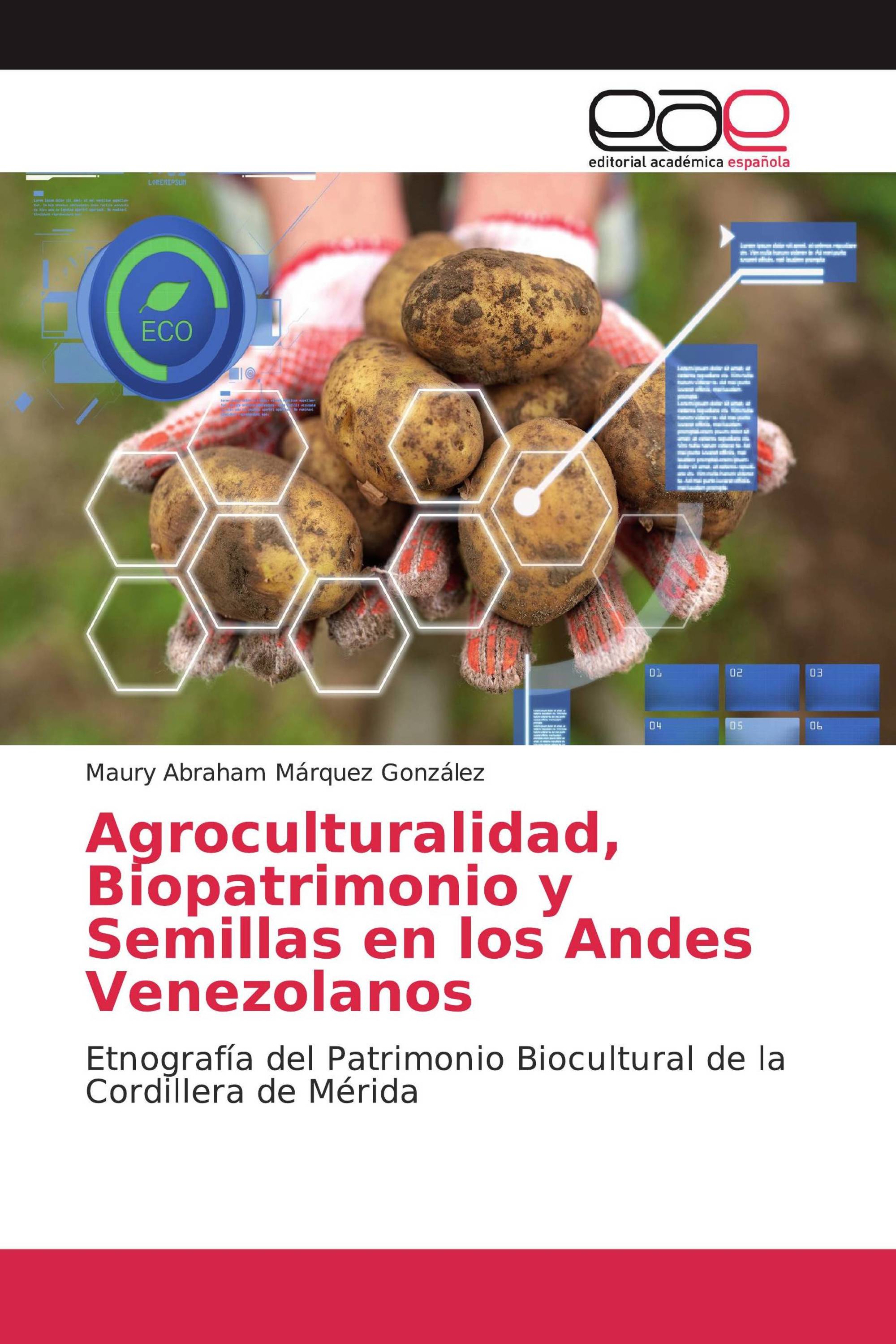 Agroculturalidad, Biopatrimonio y Semillas en los Andes Venezolanos