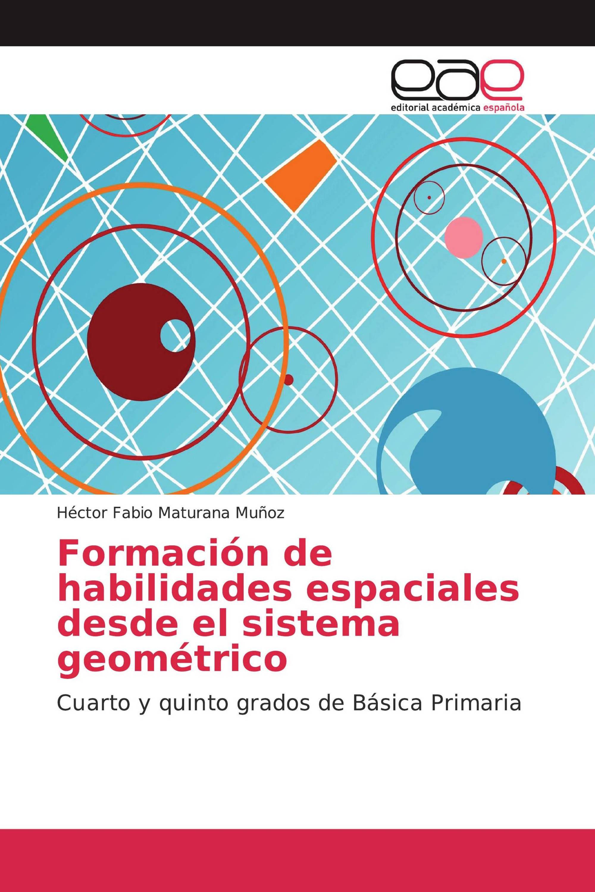 Formación de habilidades espaciales desde el sistema geométrico