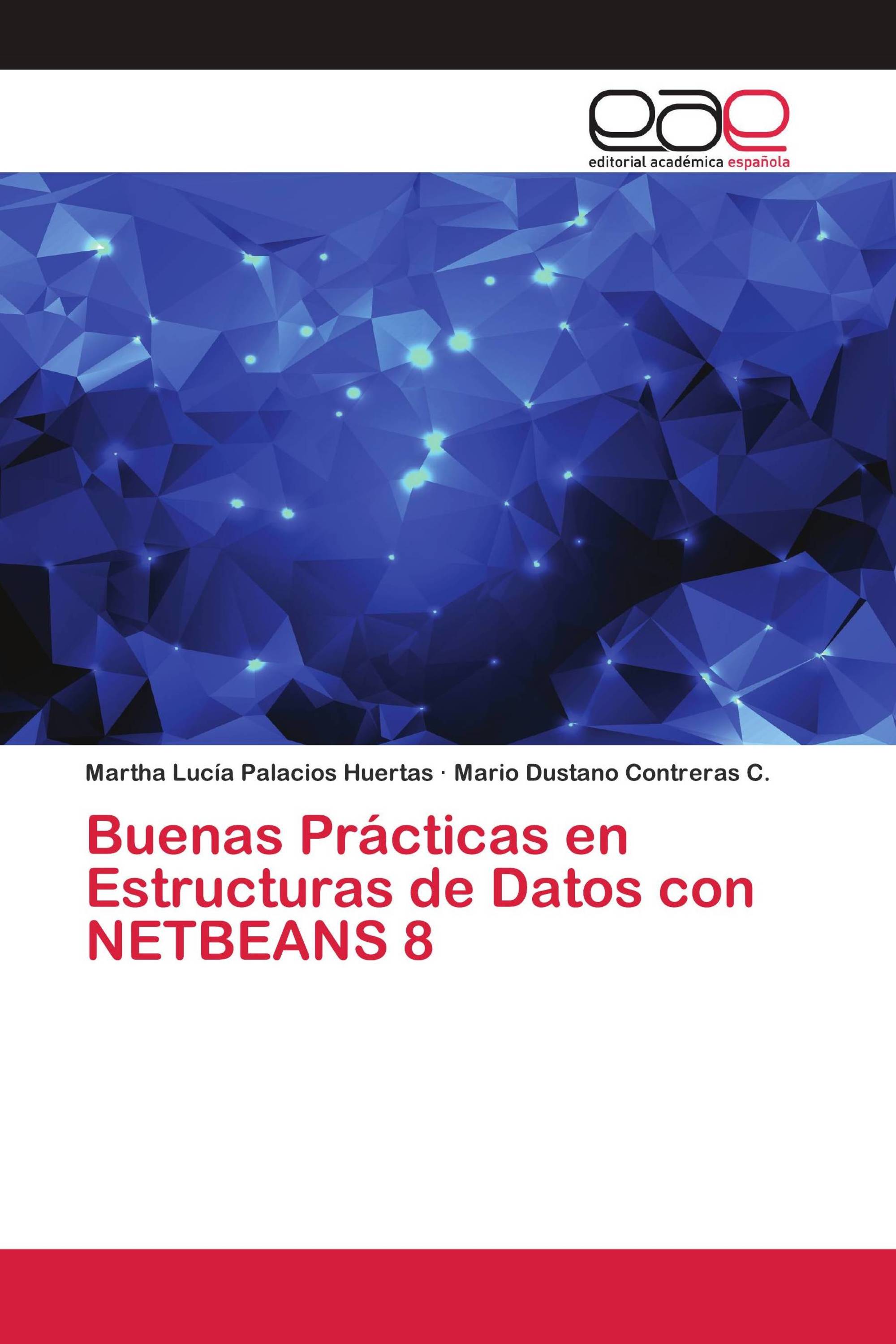 Buenas Prácticas en Estructuras de Datos con NETBEANS 8