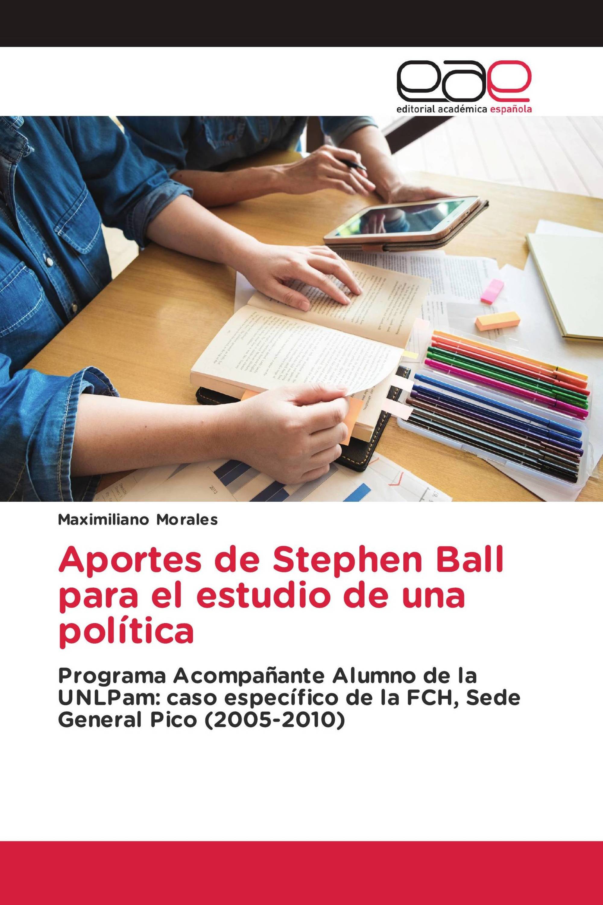 Aportes de Stephen Ball para el estudio de una política