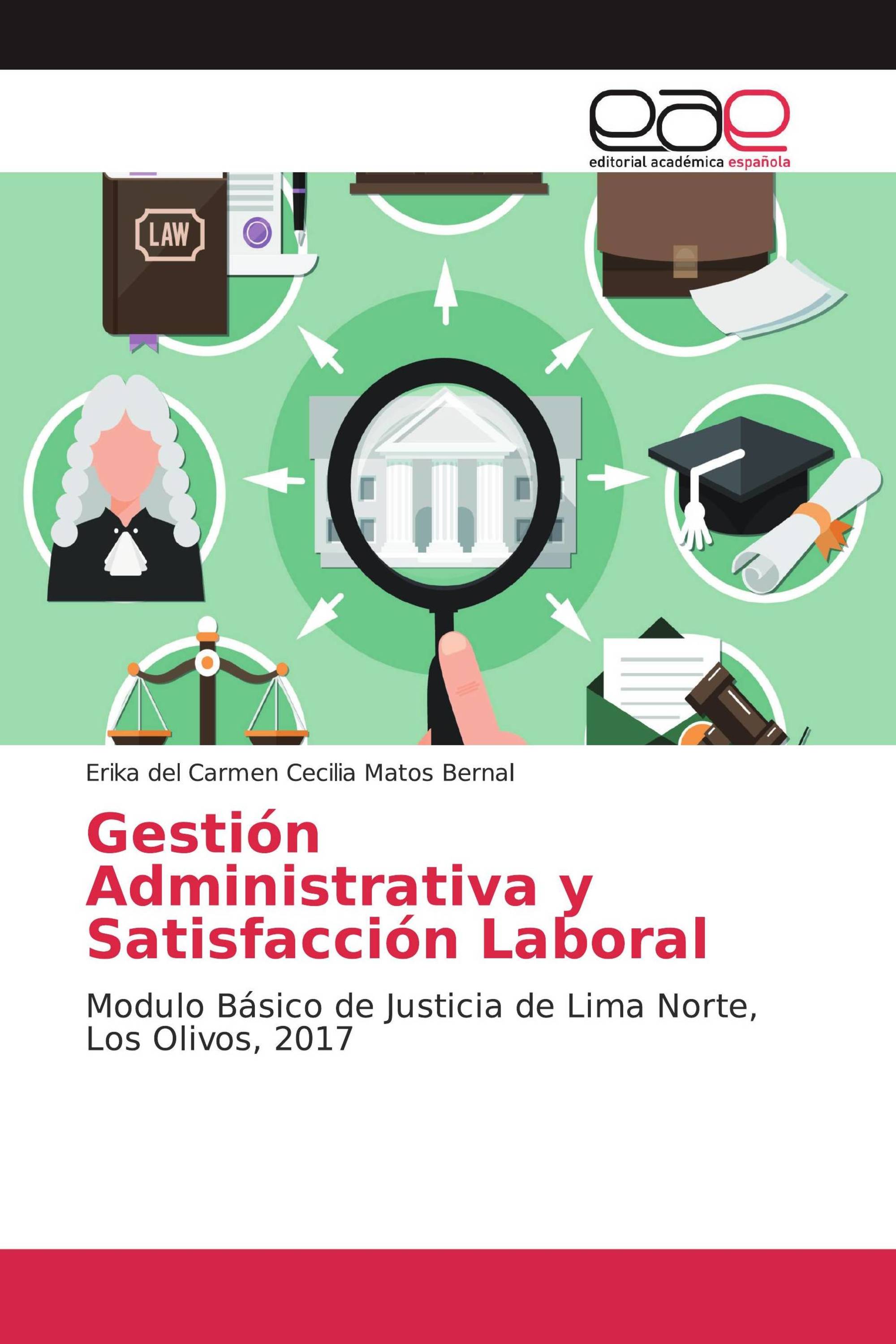 Gestión Administrativa y Satisfacción Laboral