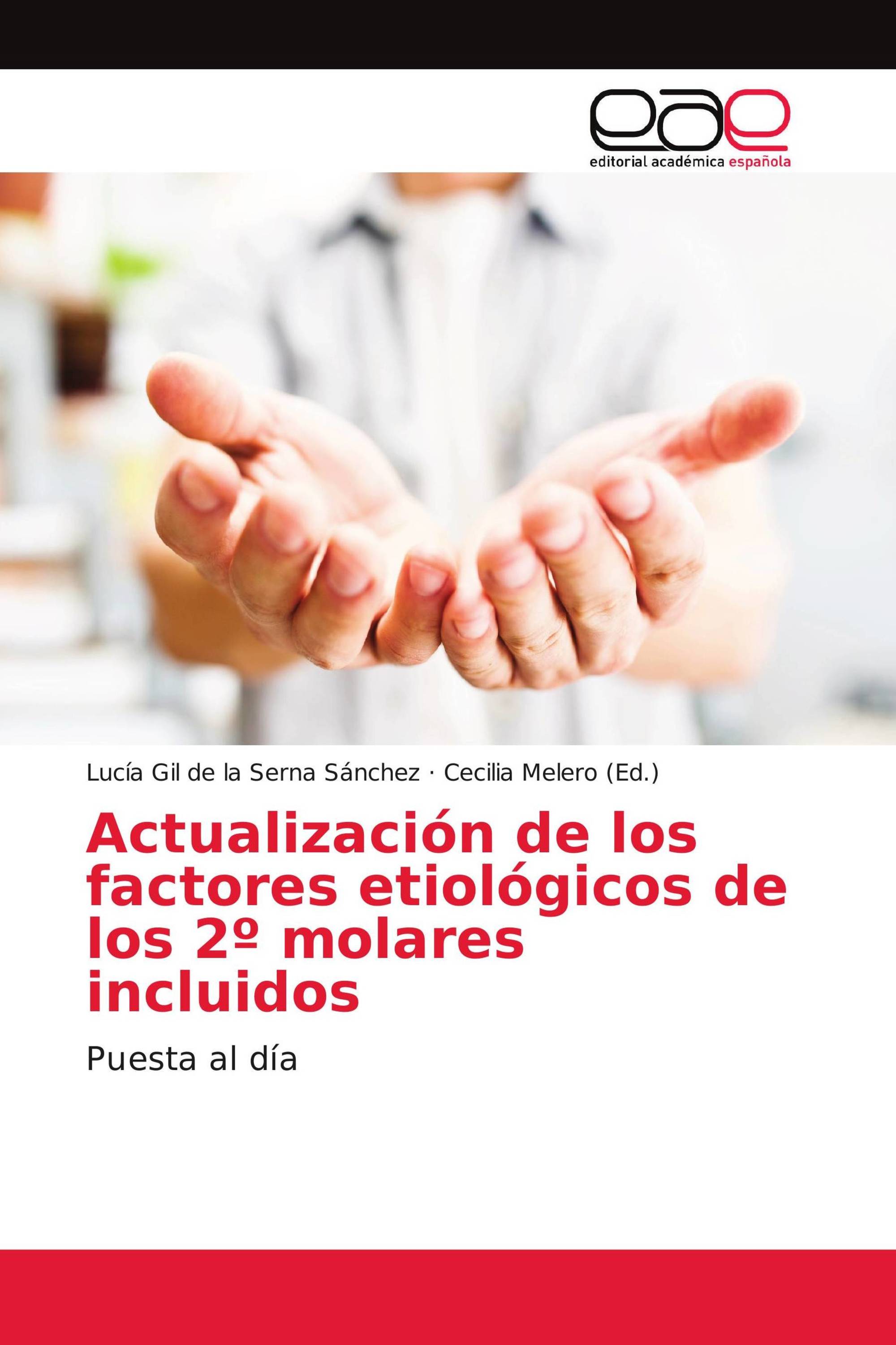 Actualización de los factores etiológicos de los 2º molares incluidos