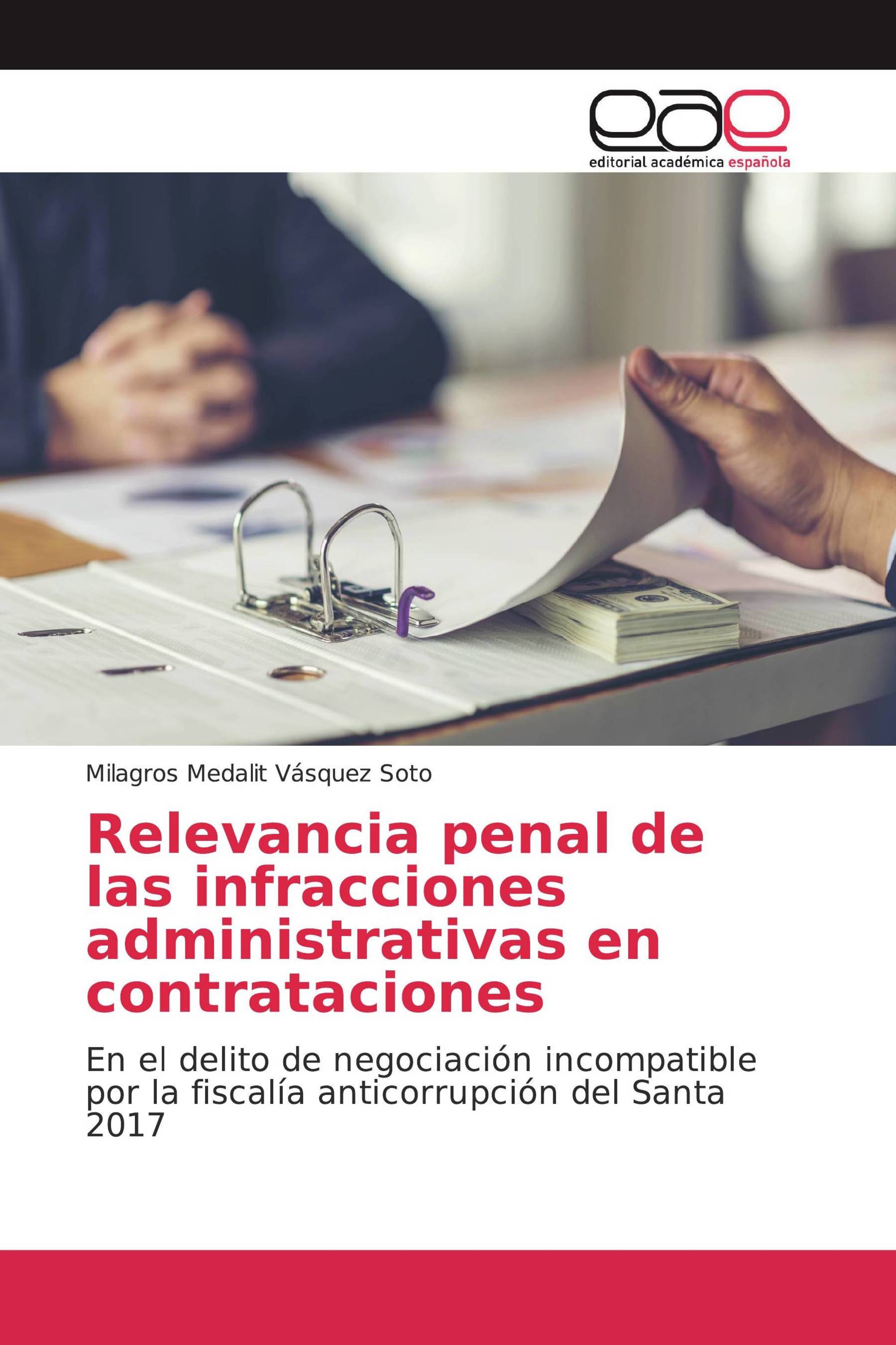 Relevancia penal de las infracciones administrativas en contrataciones