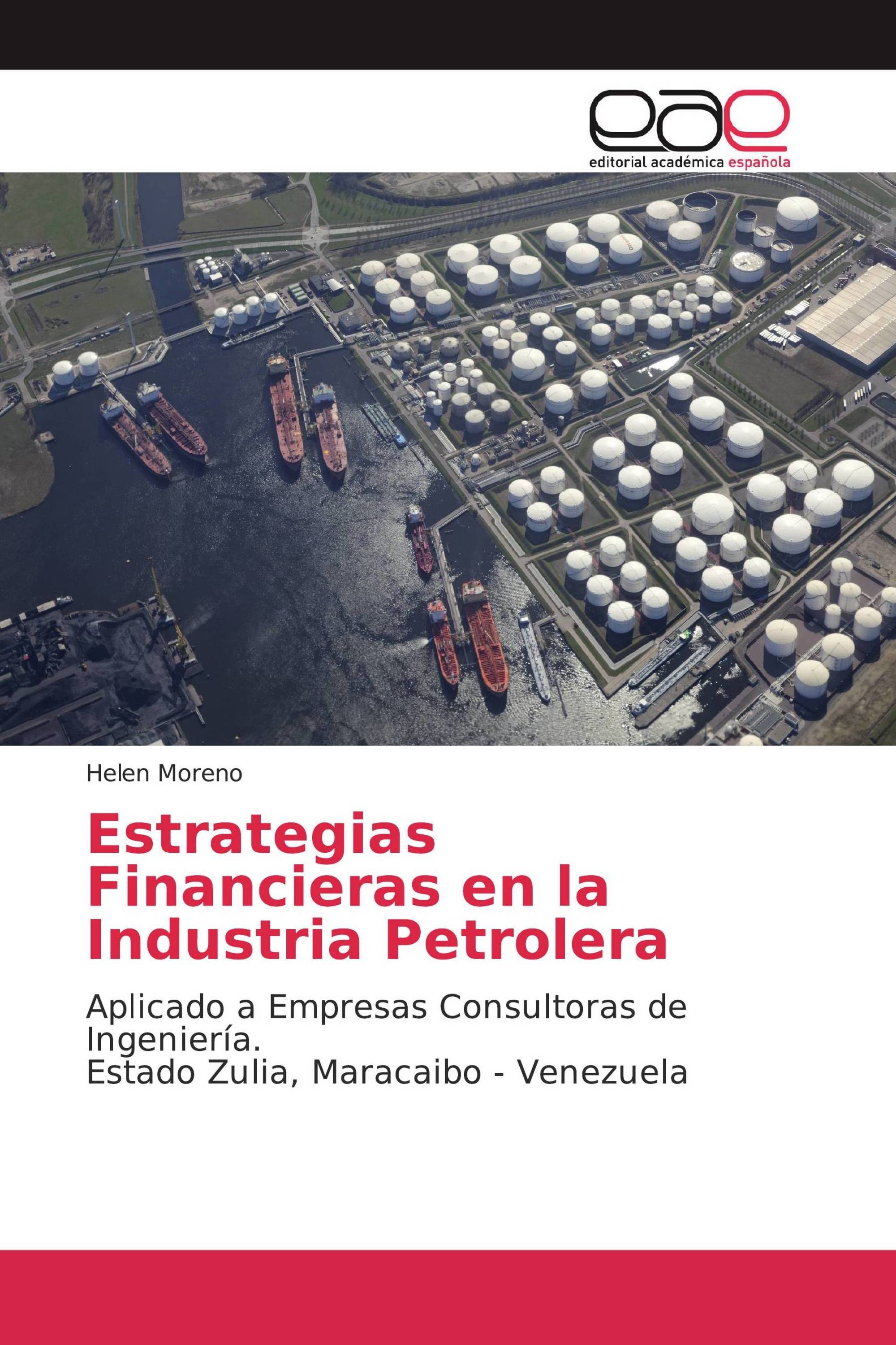 Estrategias Financieras en la Industria Petrolera