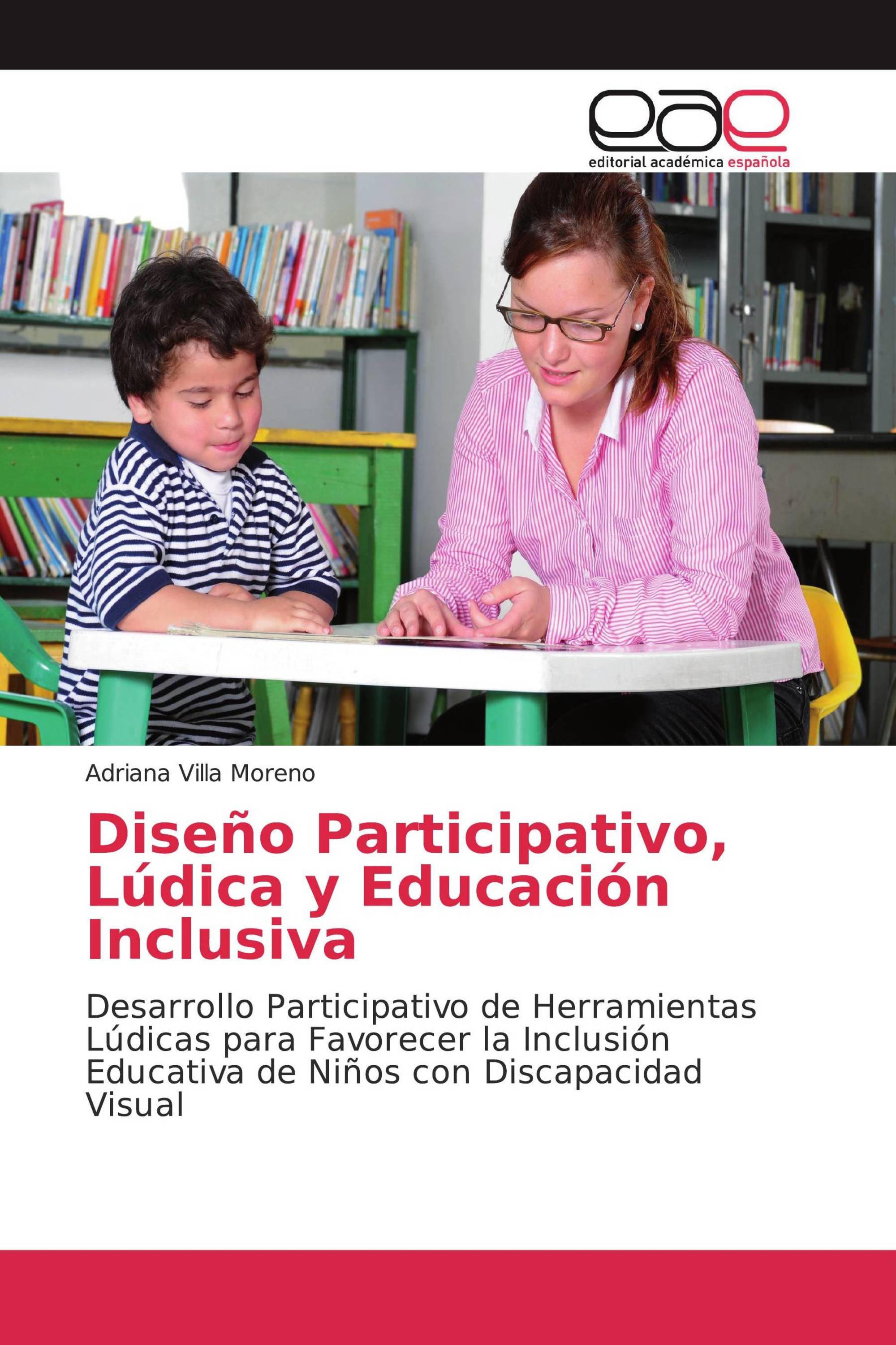 Diseño Participativo, Lúdica y Educación Inclusiva