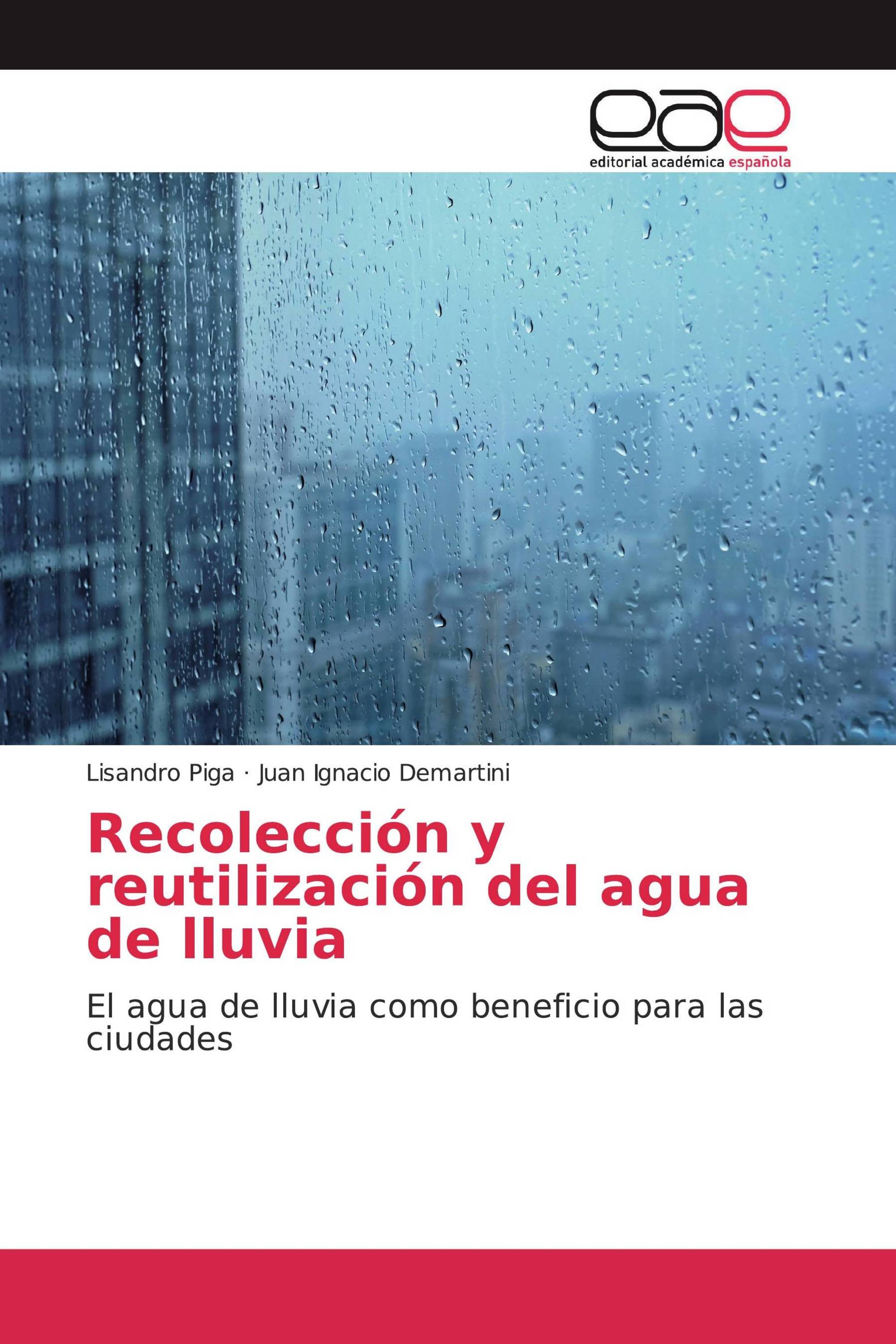 Recolección y reutilización del agua de lluvia