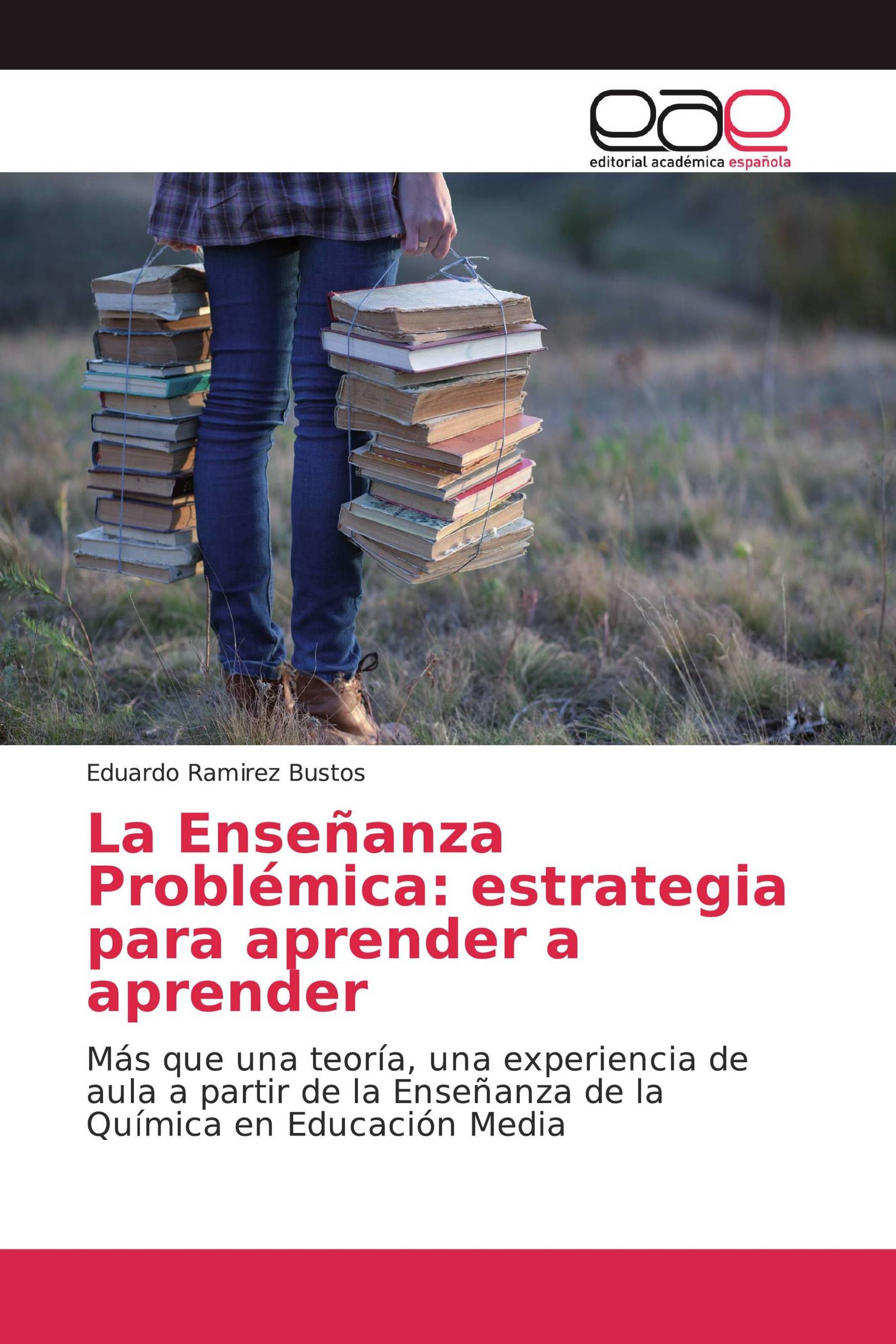 La Enseñanza Problémica: estrategia para aprender a aprender