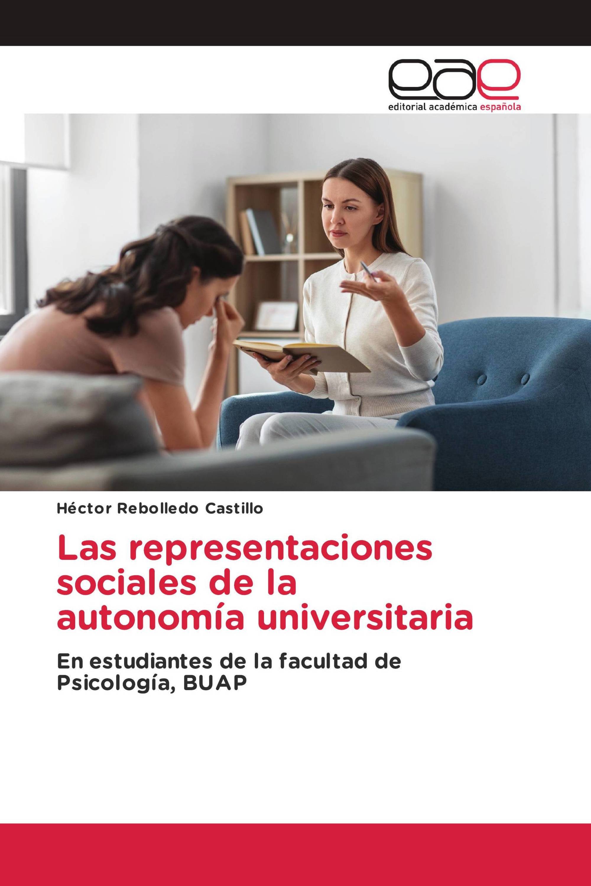 Las representaciones sociales de la autonomía universitaria