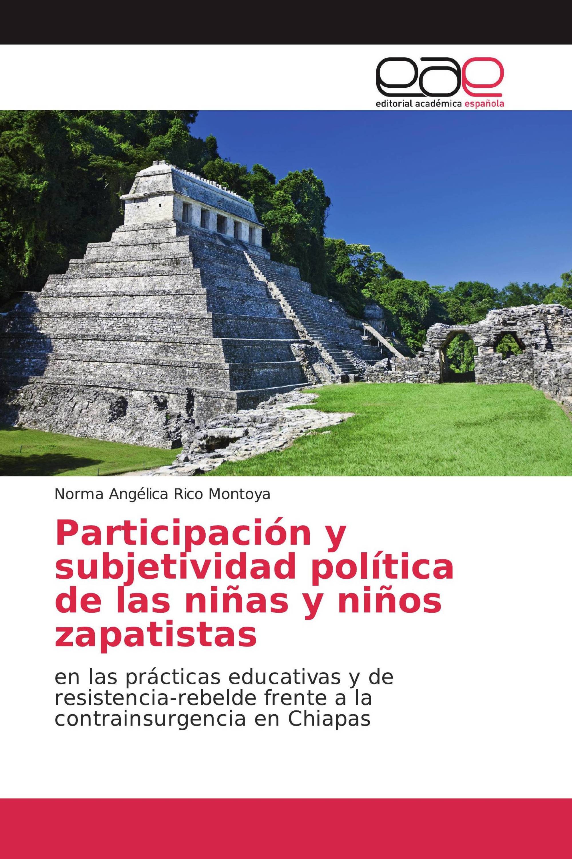 Participación y subjetividad política de las niñas y niños zapatistas