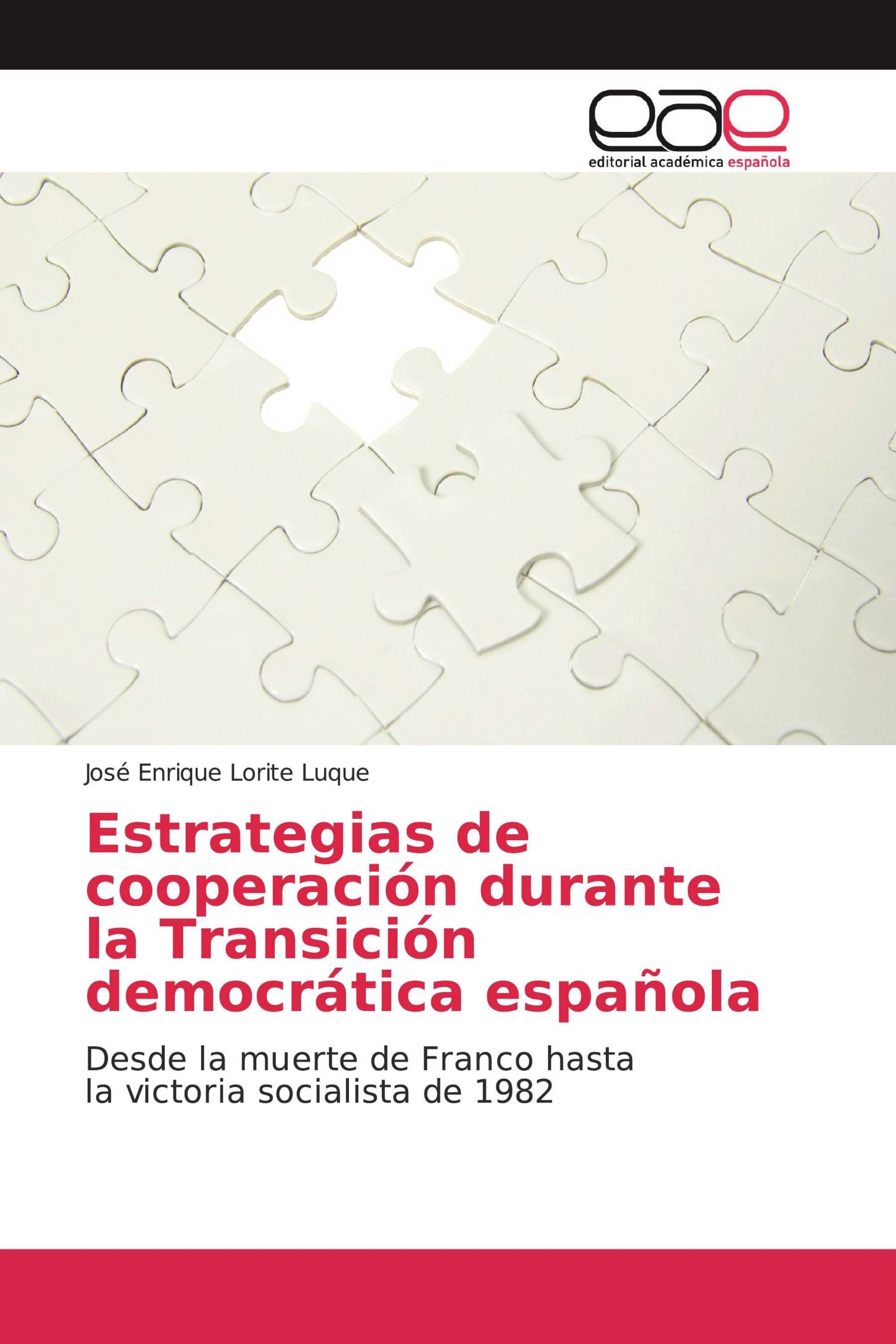 Estrategias de cooperación durante la Transición democrática española