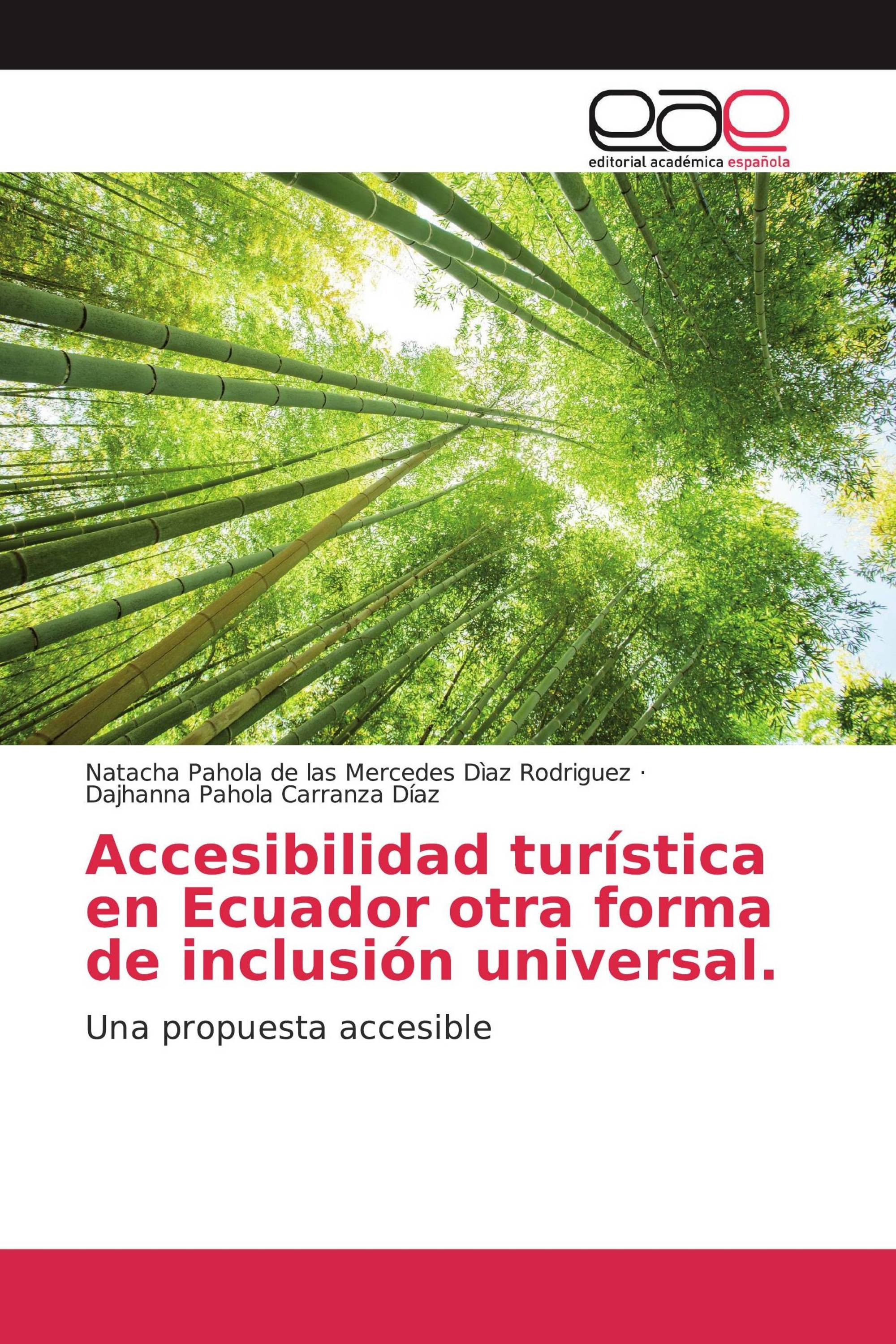 Accesibilidad turística en Ecuador otra forma de inclusión universal.