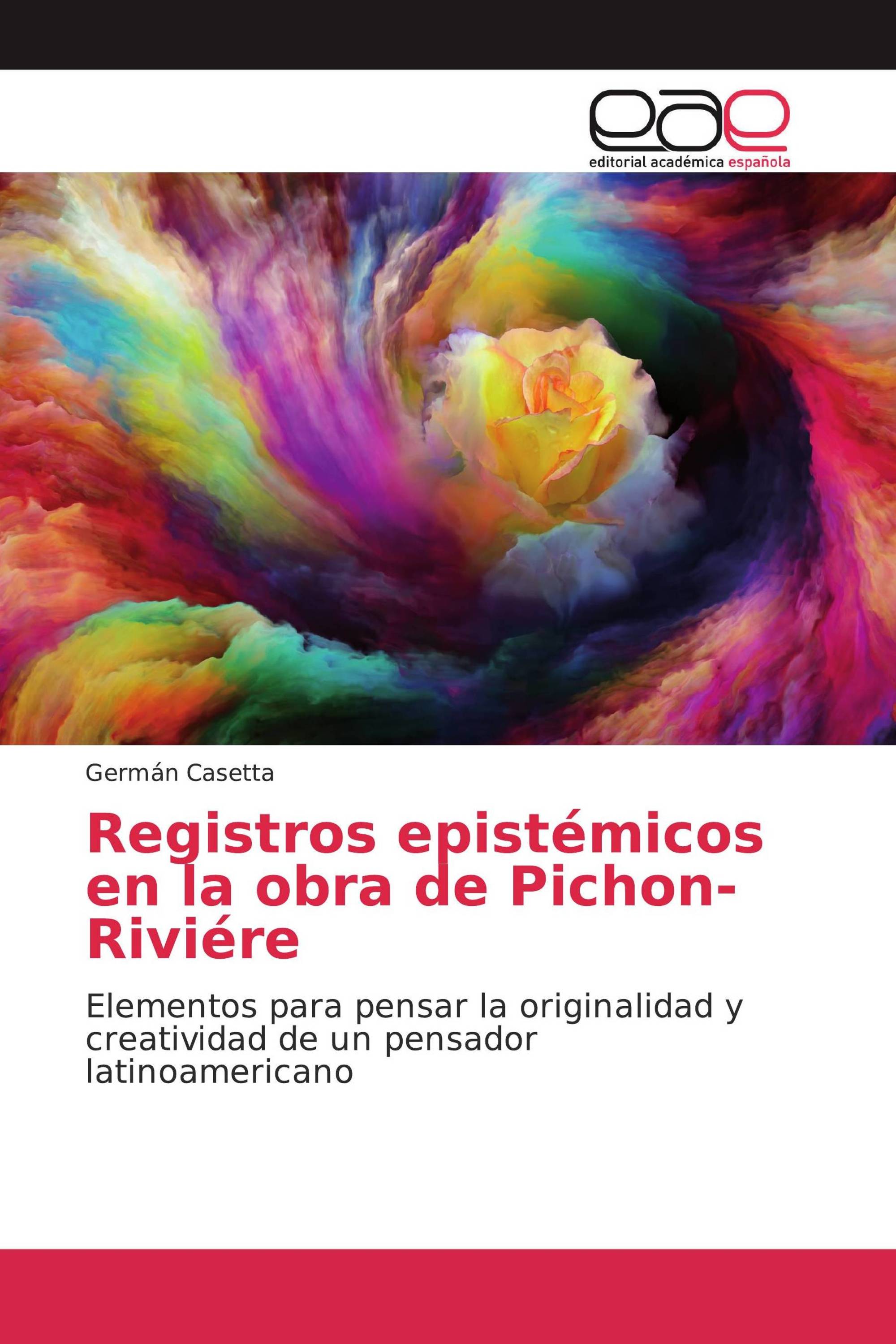 Registros epistémicos en la obra de Pichon-Riviére