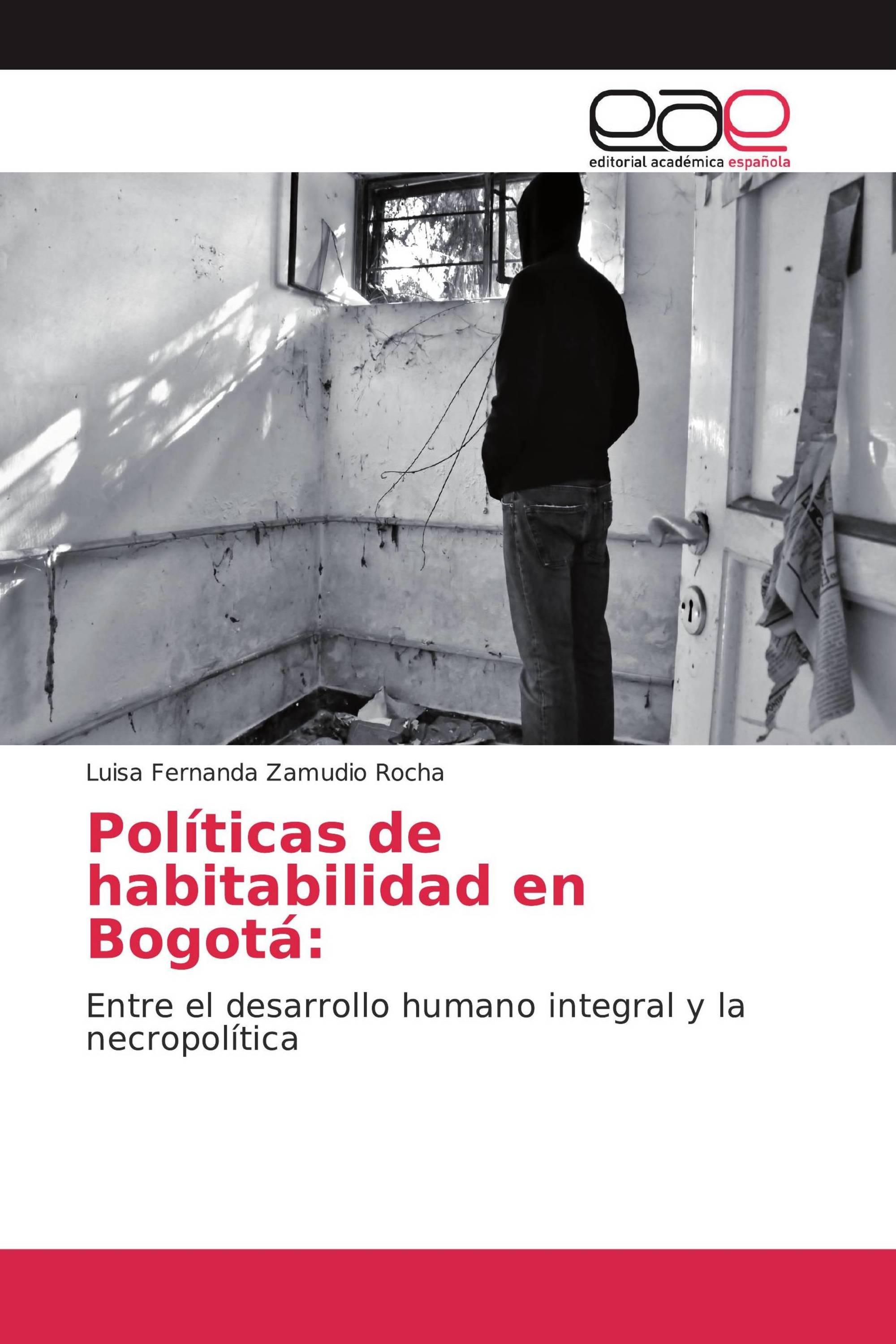 Políticas de habitabilidad en Bogotá: