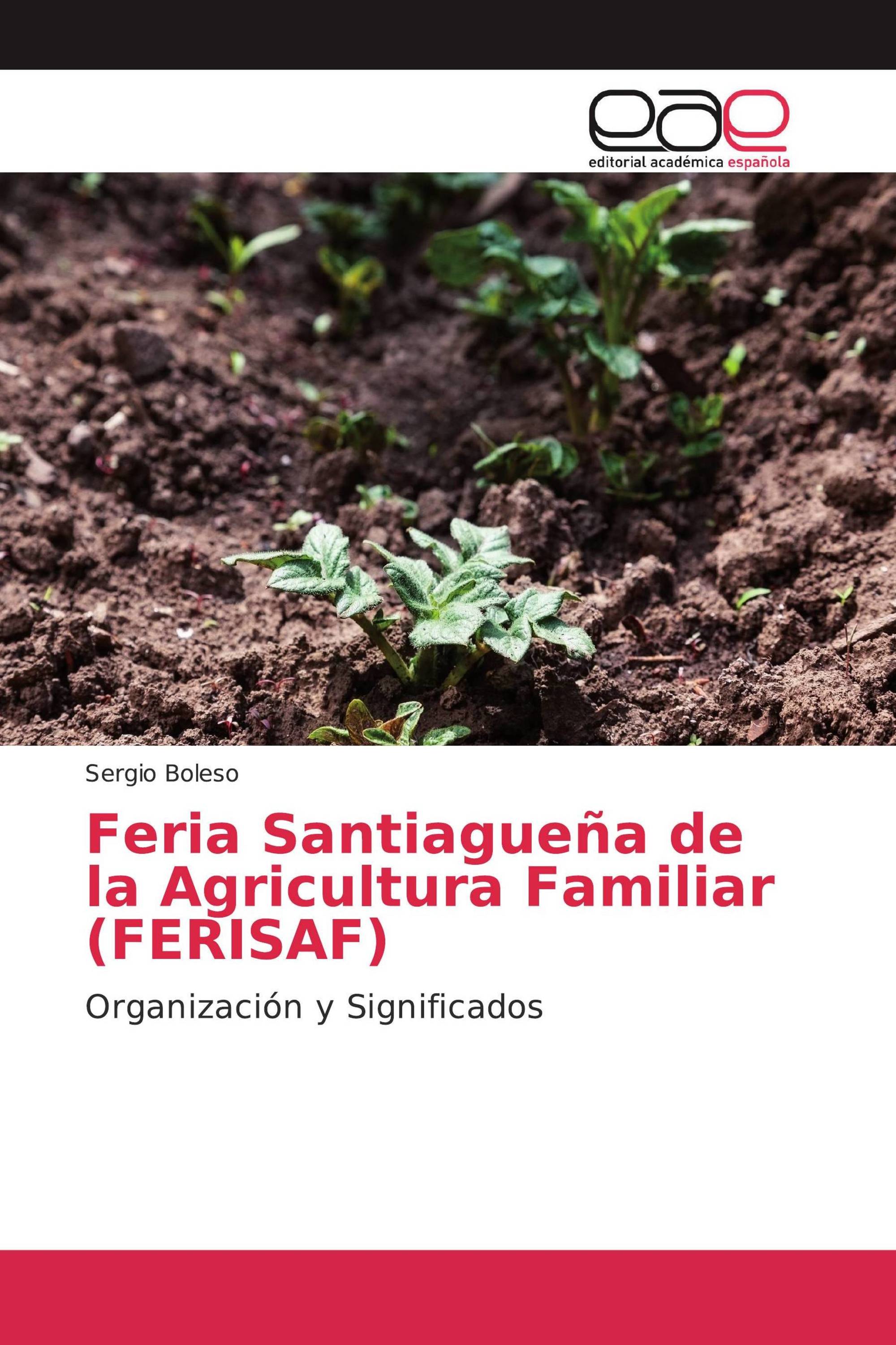 Feria Santiagueña de la Agricultura Familiar (FERISAF)