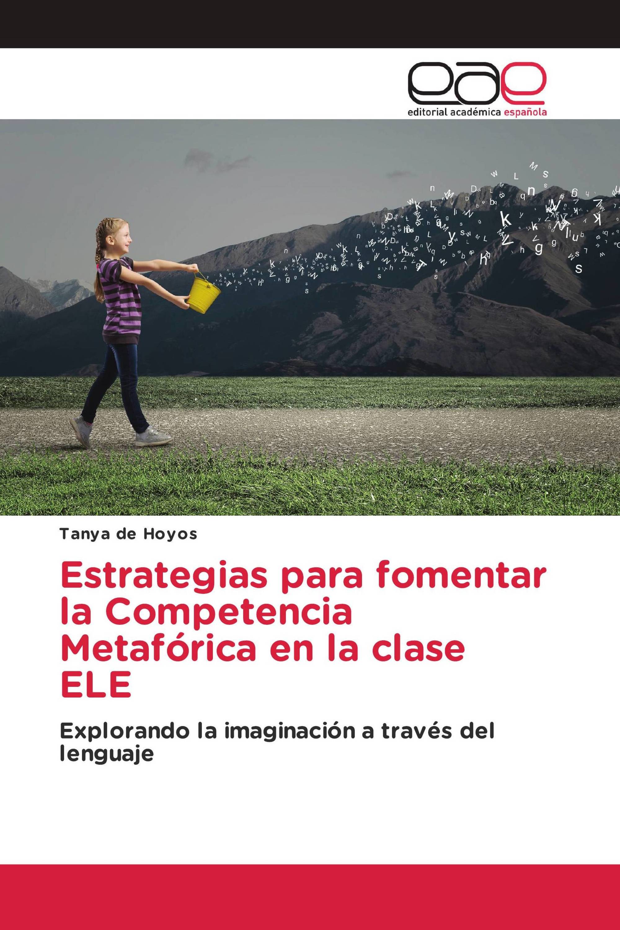 Estrategias para fomentar la Competencia Metafórica en la clase ELE