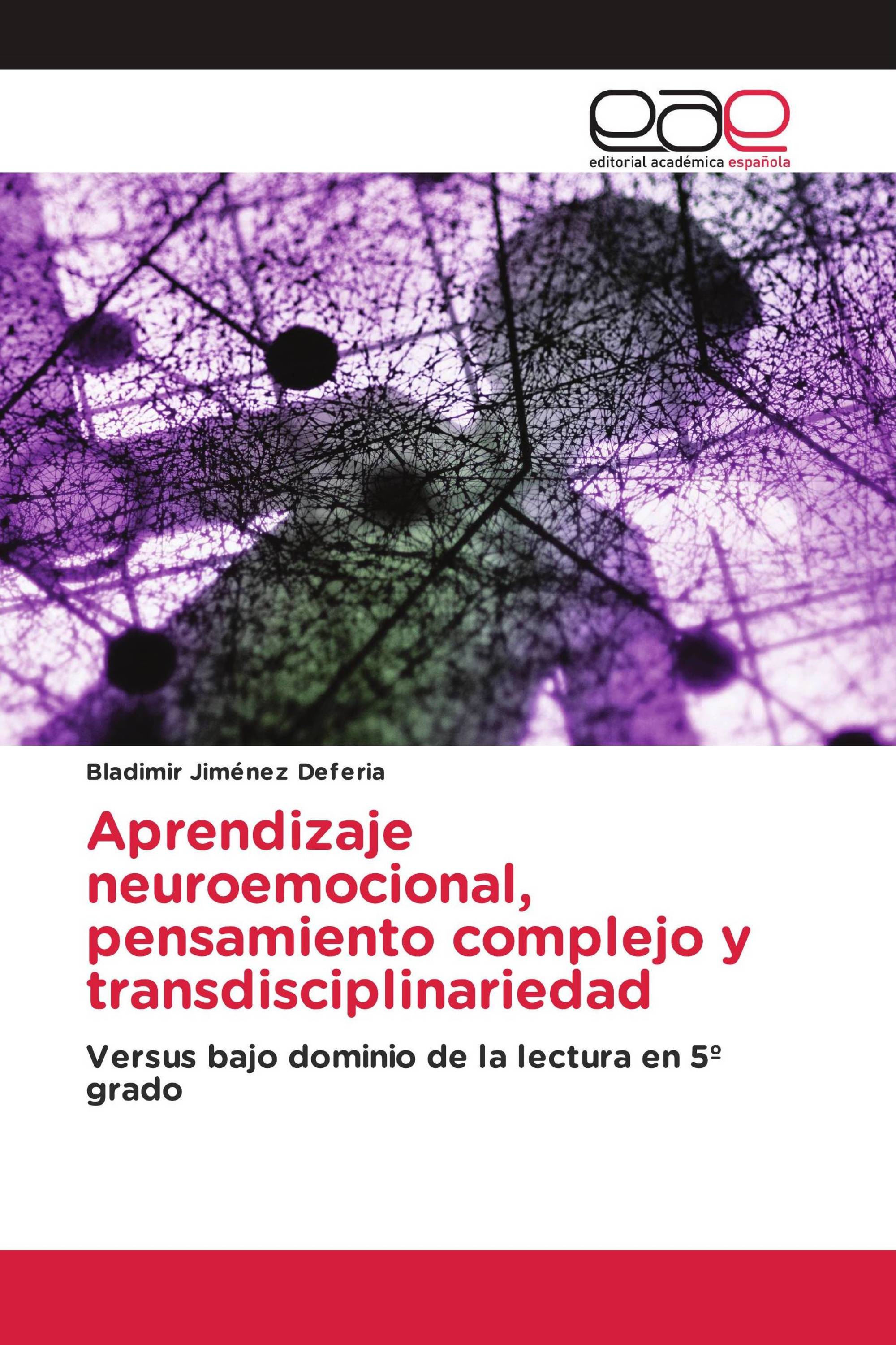 Aprendizaje neuroemocional, pensamiento complejo y transdisciplinariedad