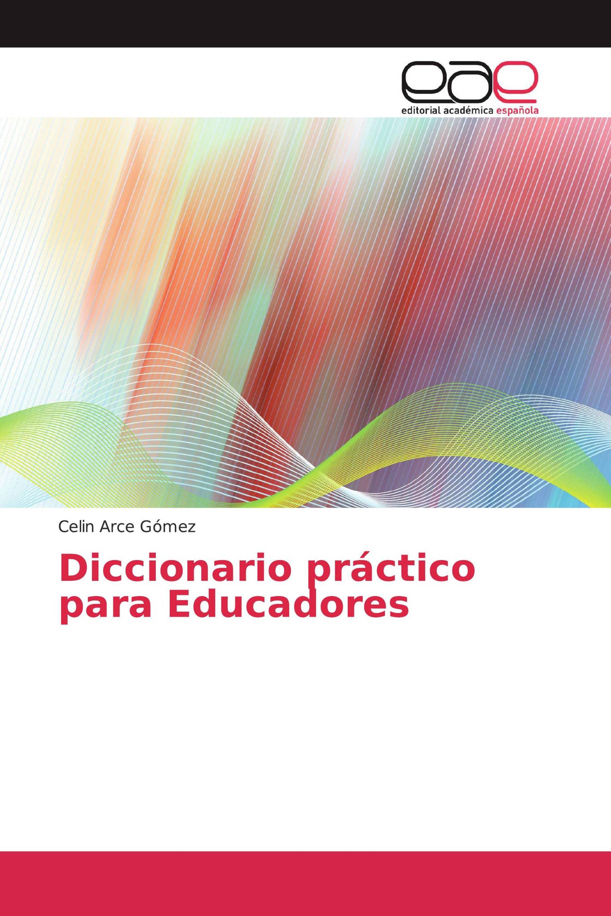 Diccionario práctico para Educadores