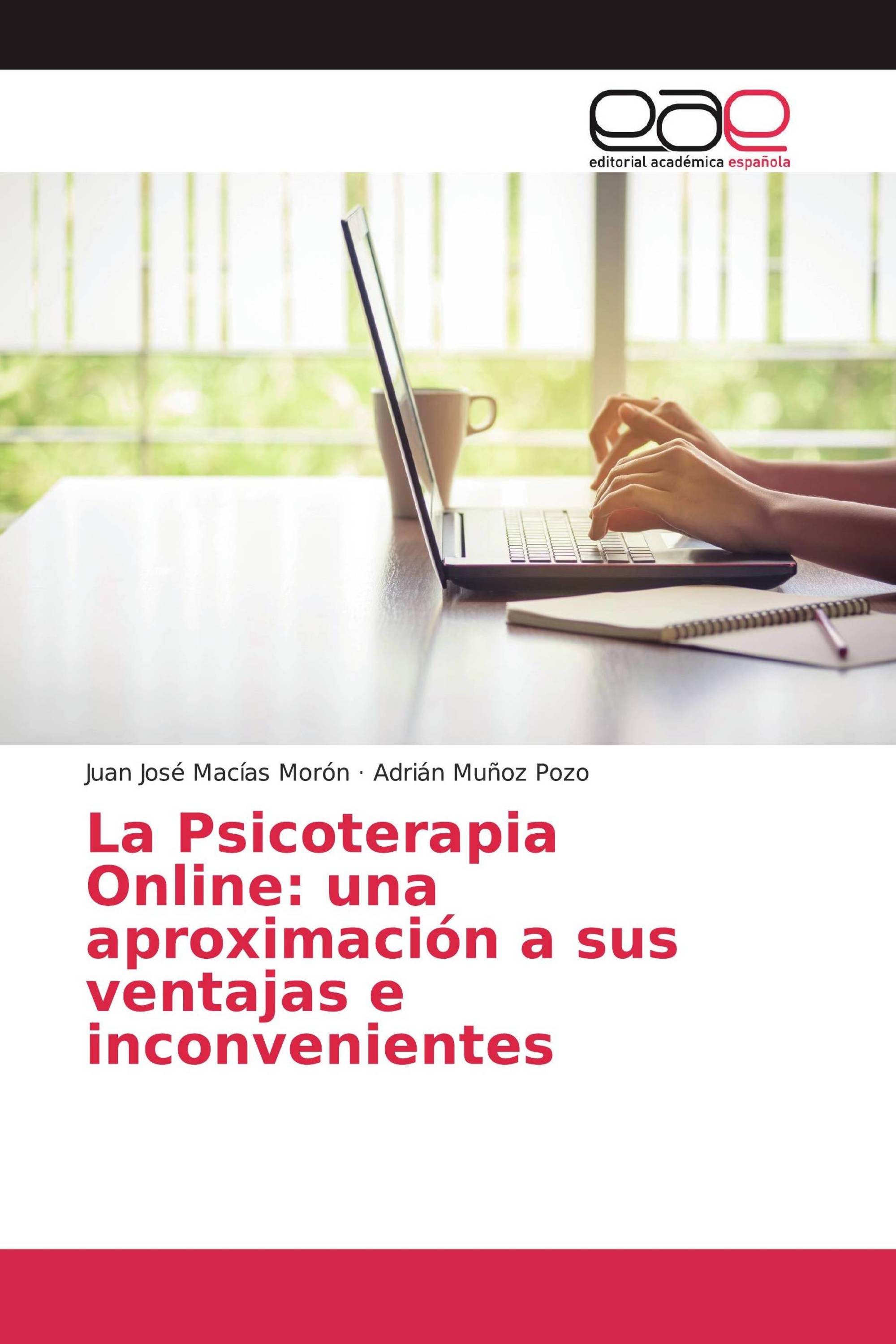 La Psicoterapia Online: una aproximación a sus ventajas e inconvenientes