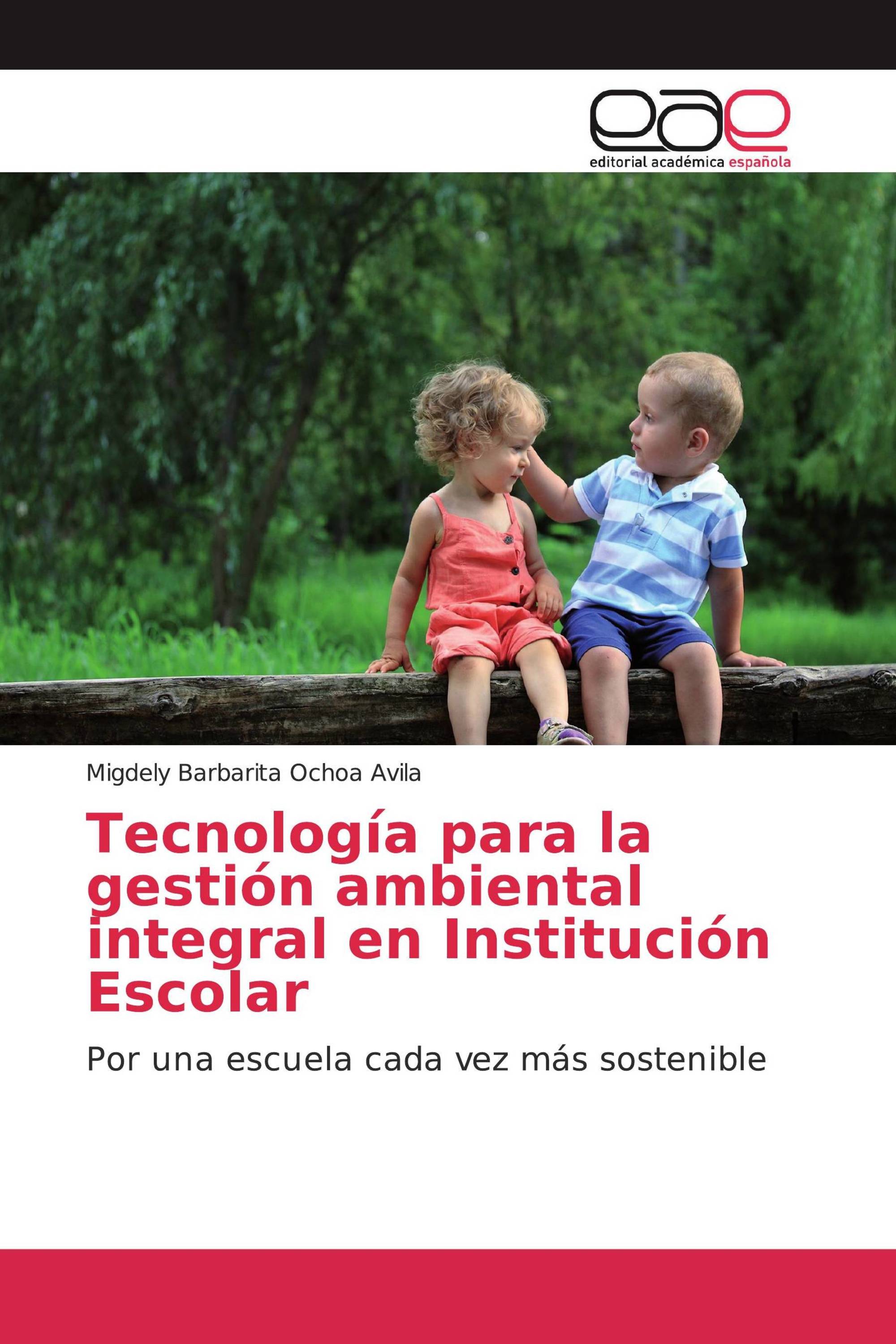 Tecnología para la gestión ambiental integral en Institución Escolar