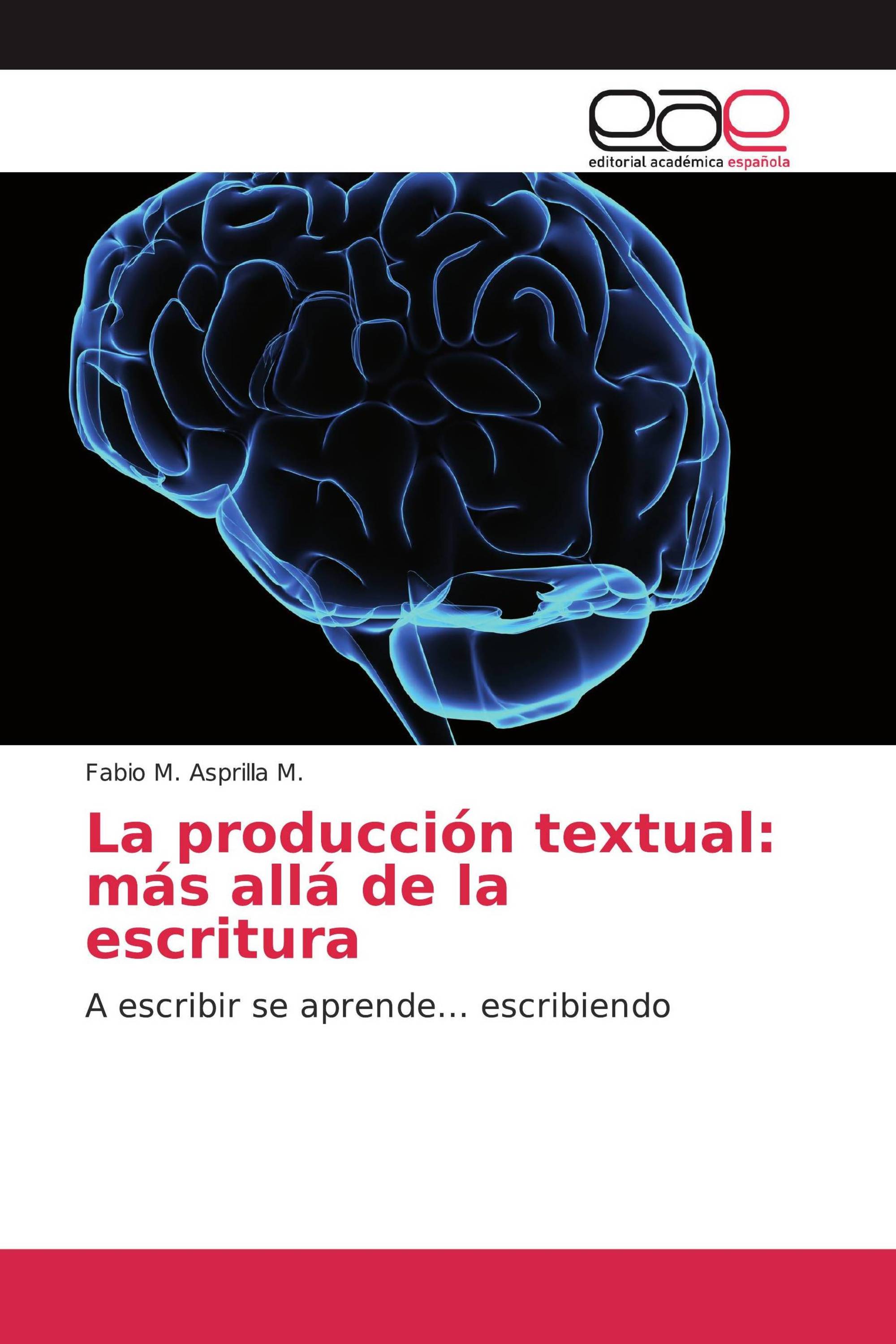 La producción textual: más allá de la escritura