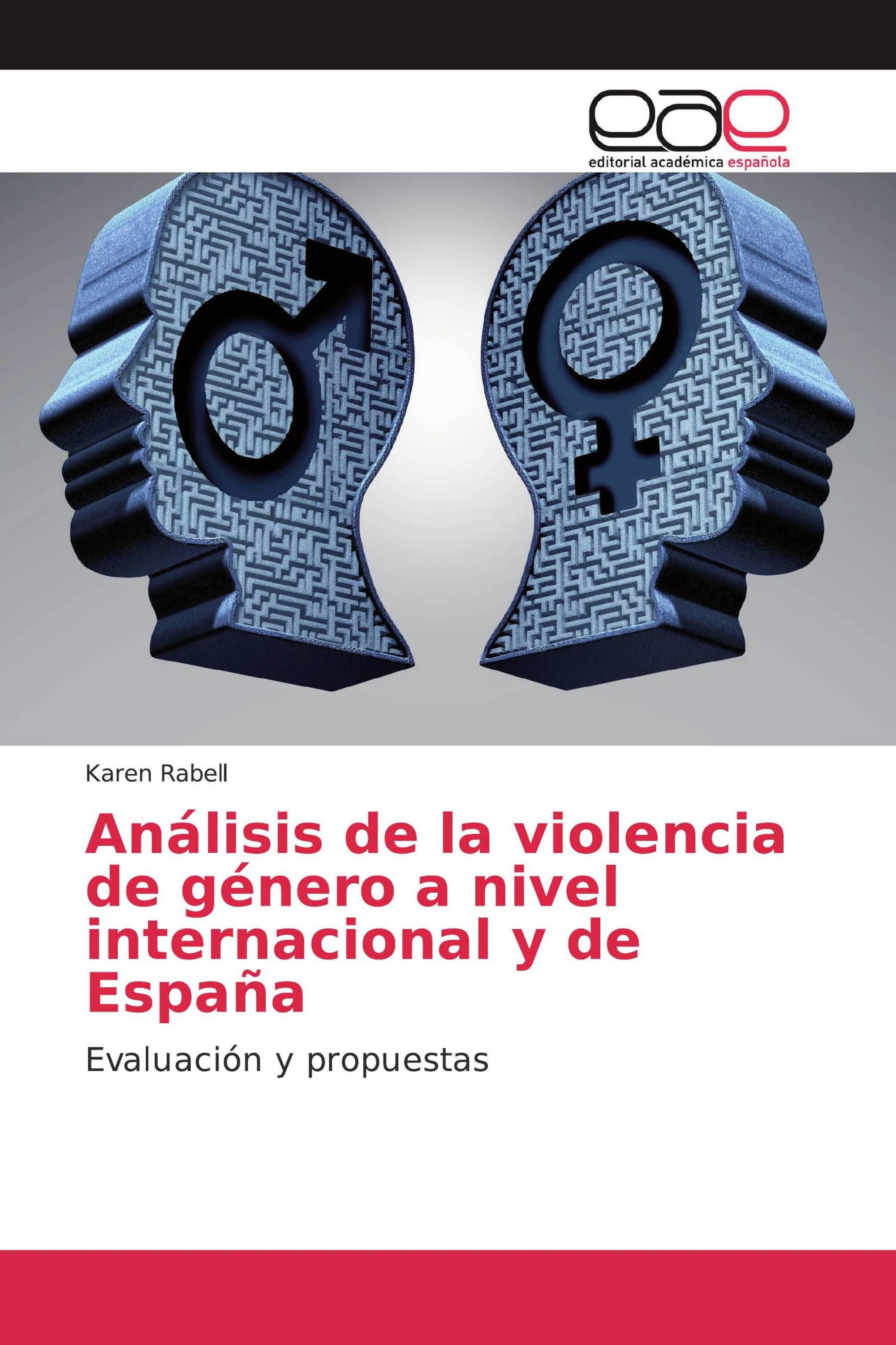 Análisis de la violencia de género a nivel internacional y de España