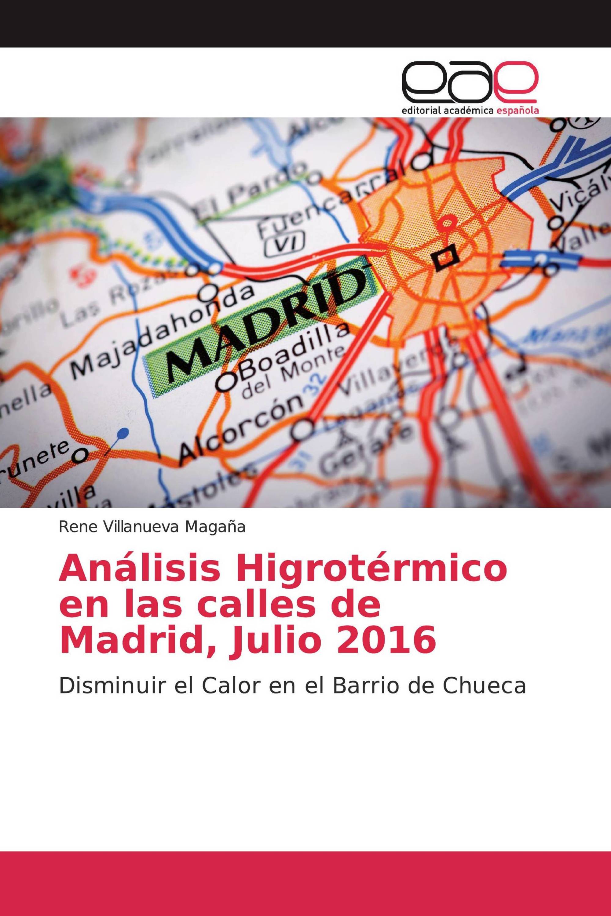 Análisis Higrotérmico en las calles de Madrid, Julio 2016