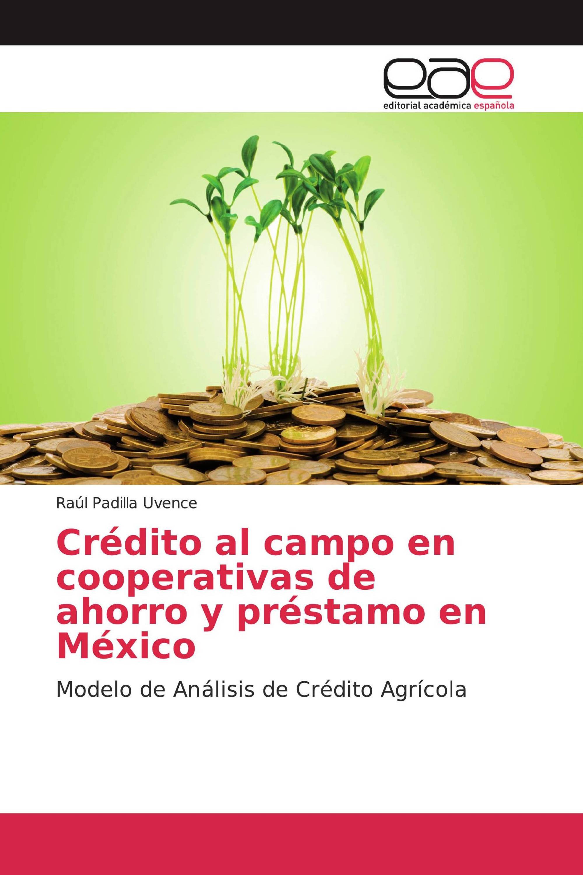 Crédito al campo en cooperativas de ahorro y préstamo en México