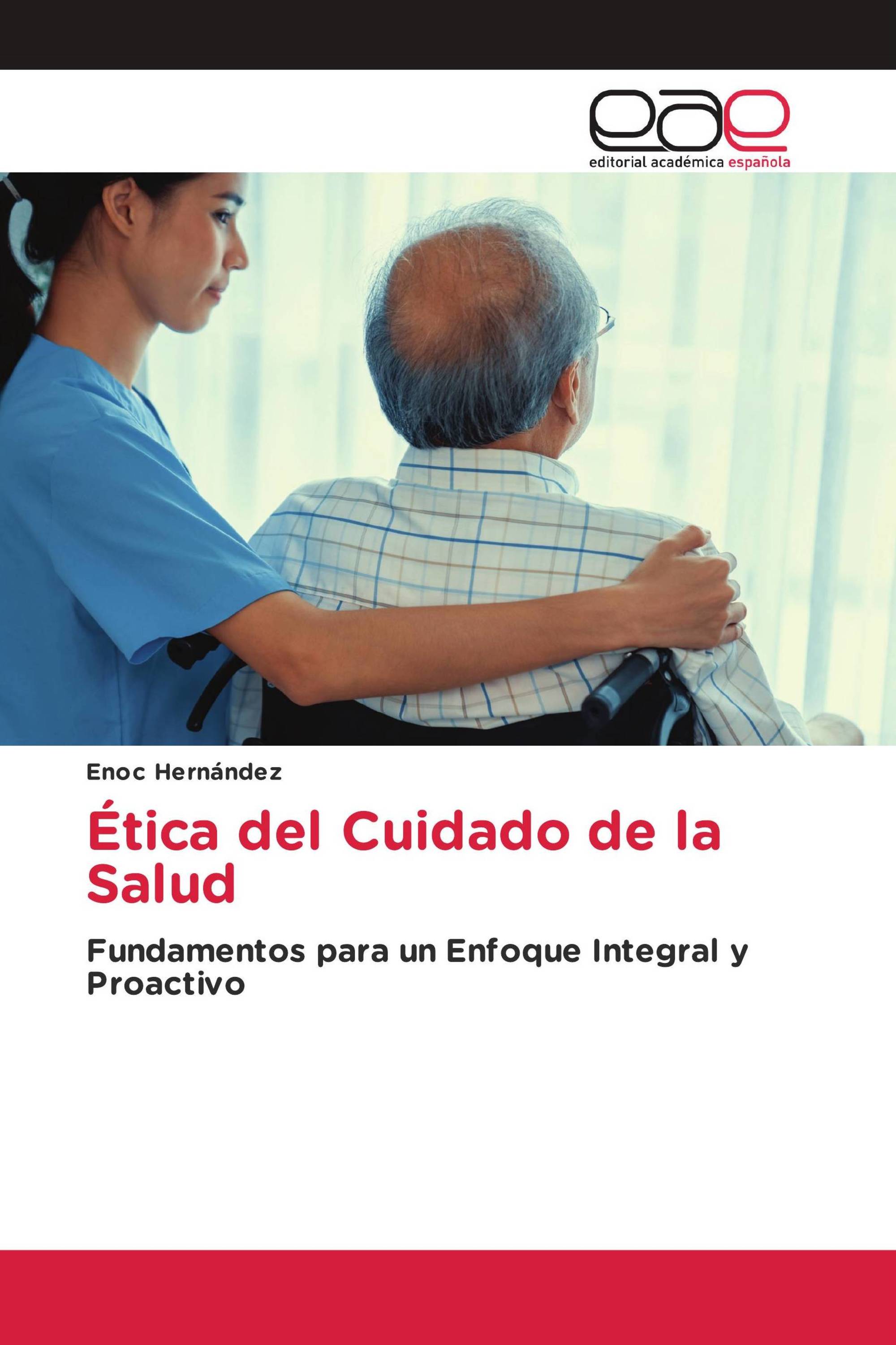 Ética del Cuidado de la Salud