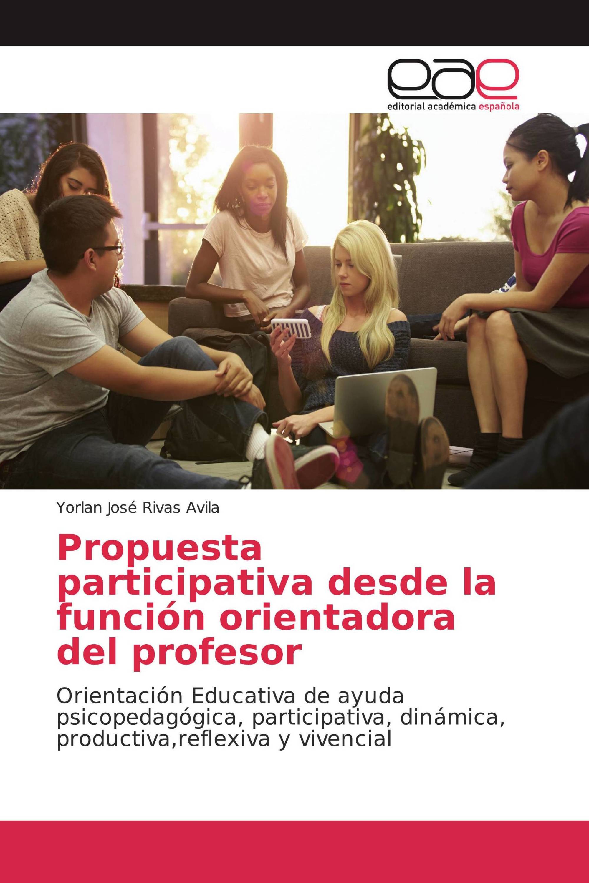 Propuesta participativa desde la función orientadora del profesor