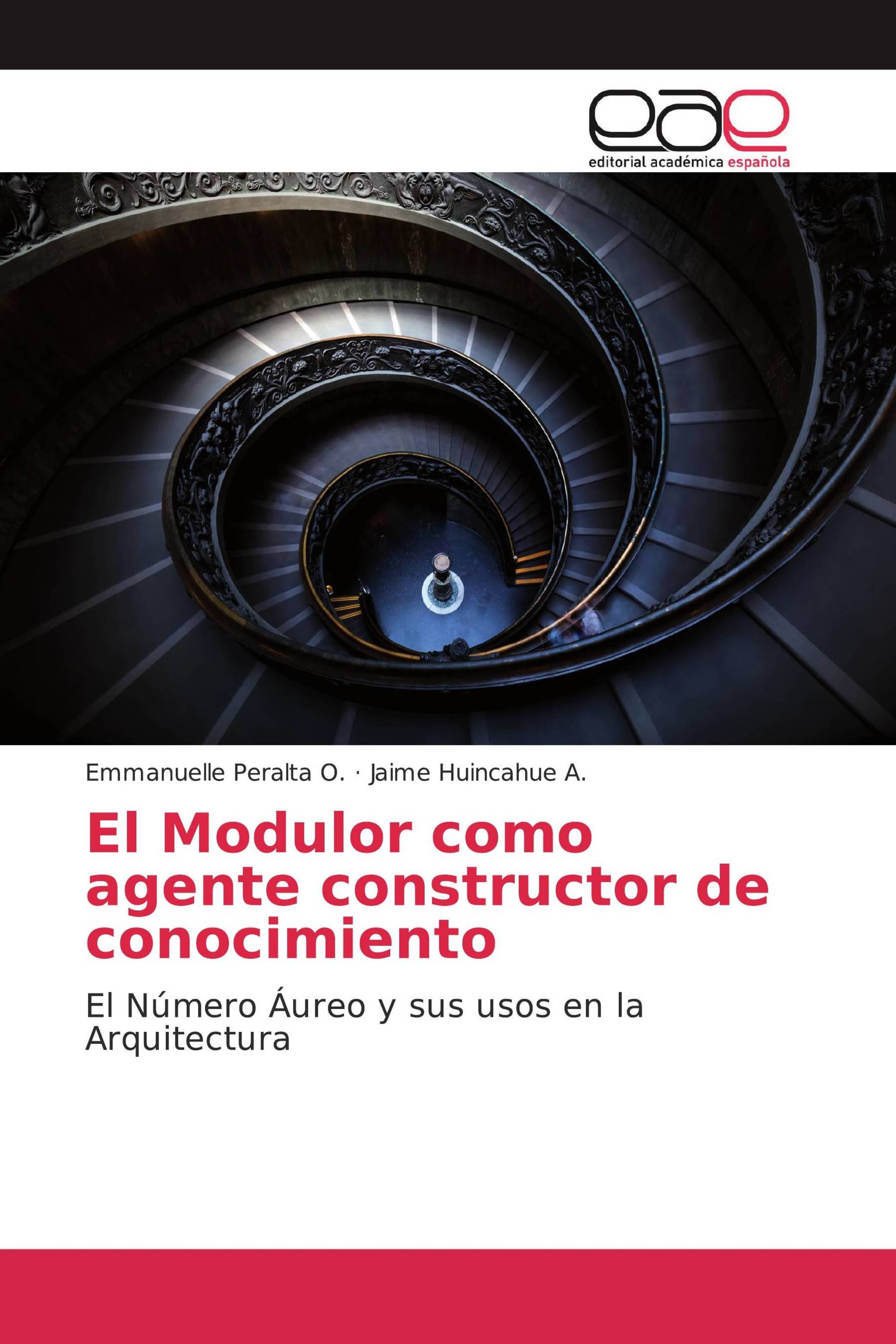 El Modulor como agente constructor de conocimiento