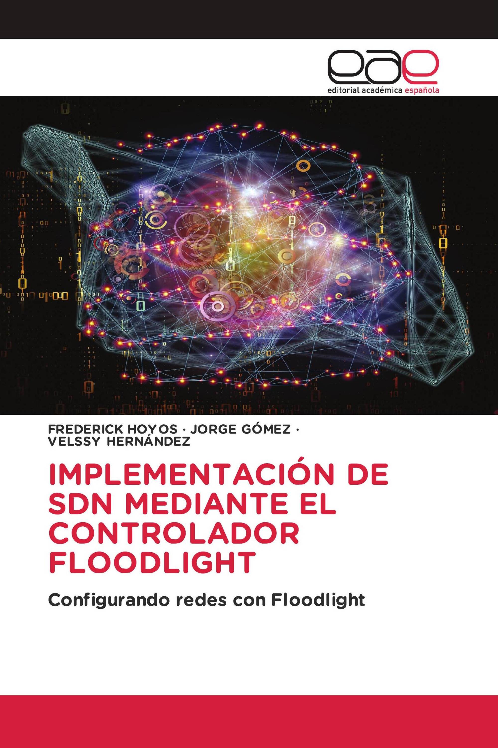 IMPLEMENTACIÓN DE SDN MEDIANTE EL CONTROLADOR FLOODLIGHT