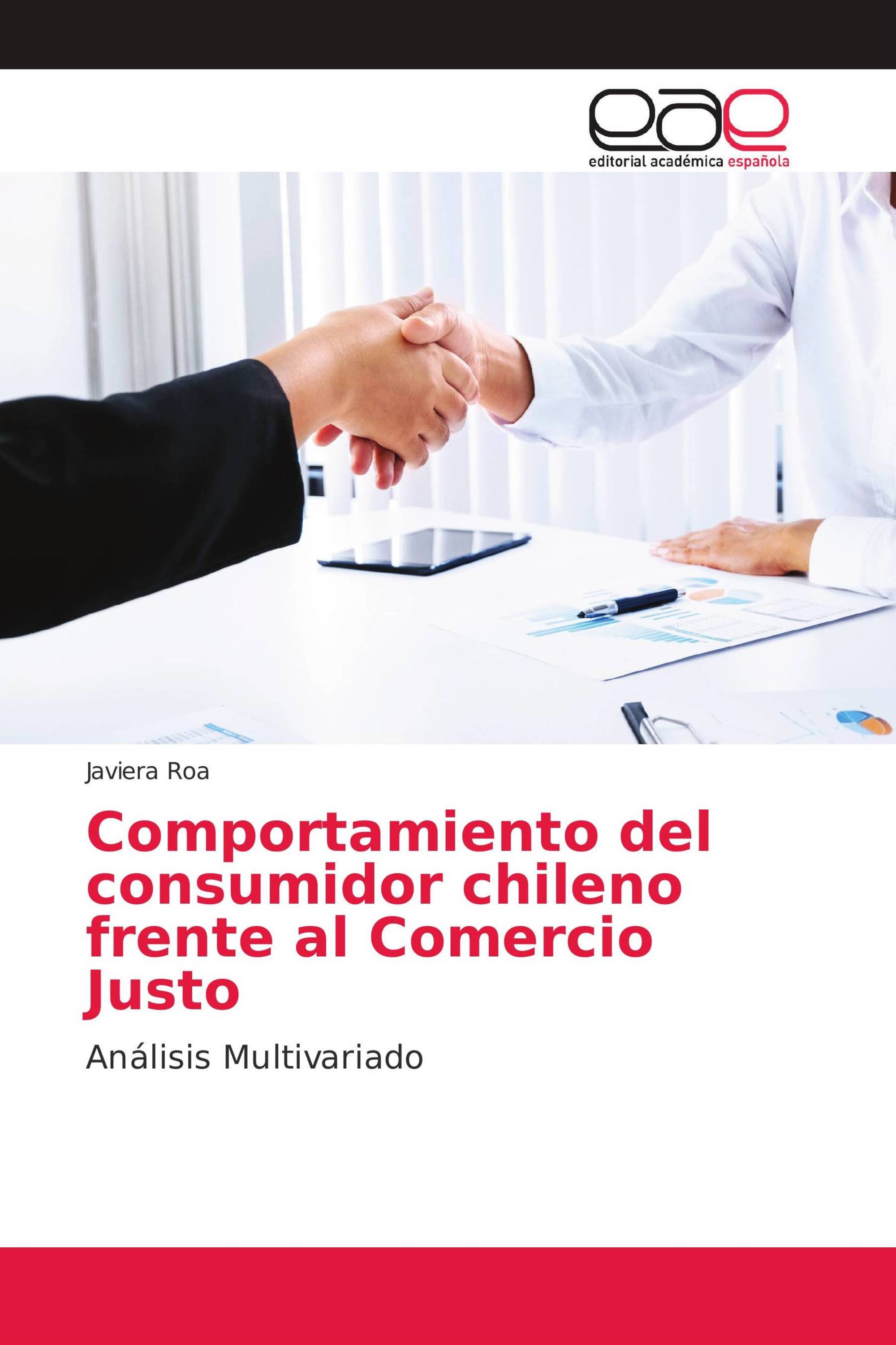 Comportamiento del consumidor chileno frente al Comercio Justo