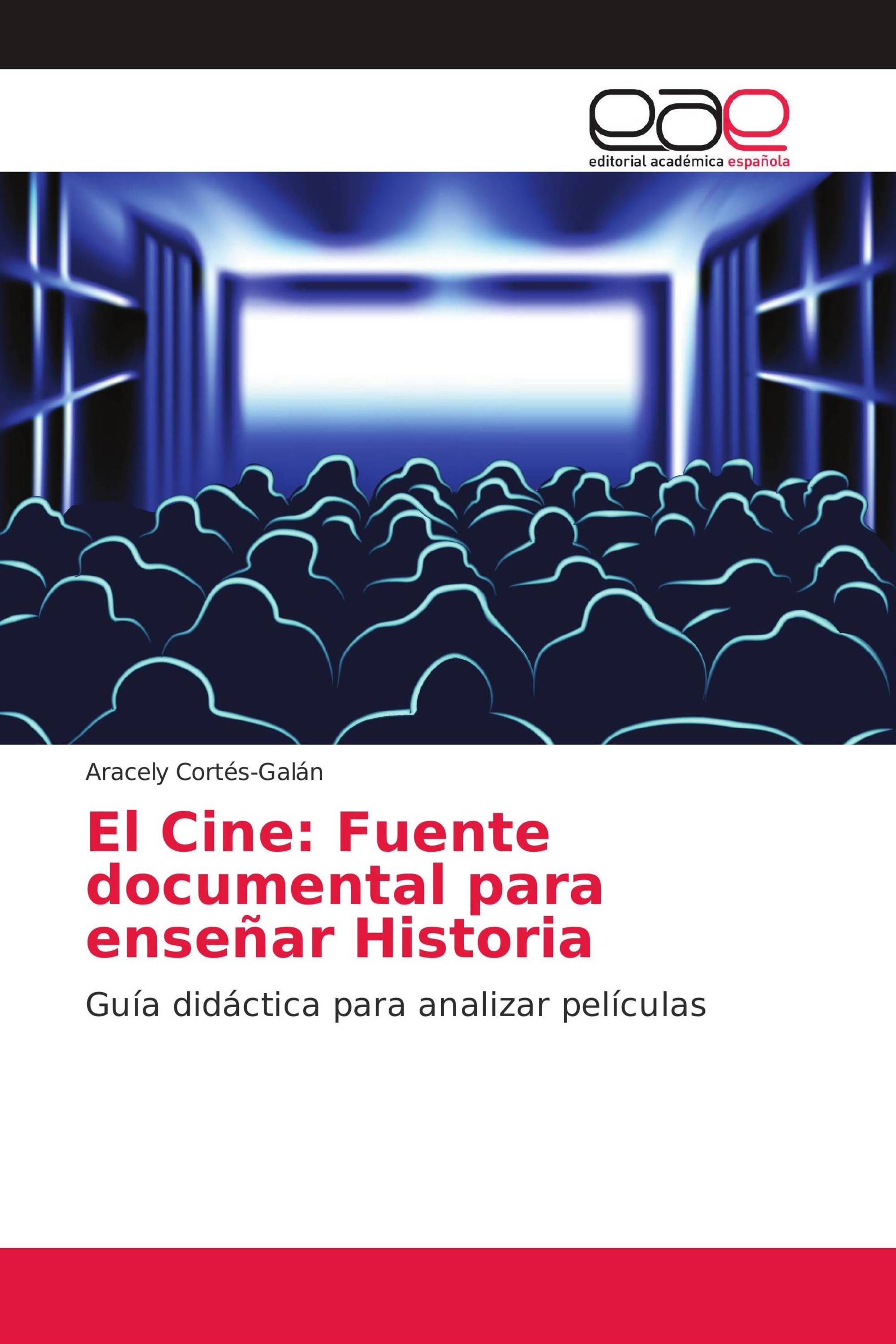 El Cine: Fuente documental para enseñar Historia