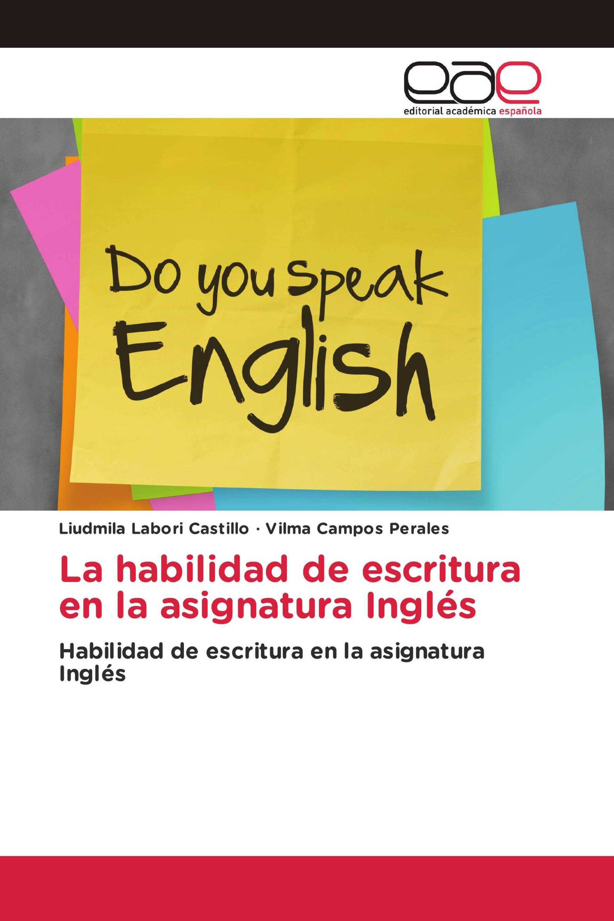 La habilidad de escritura en la asignatura Inglés